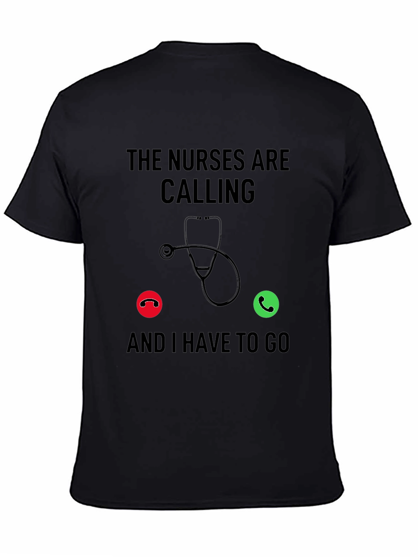 Nurses Calling T-Shirt - Medical Profession Apparel