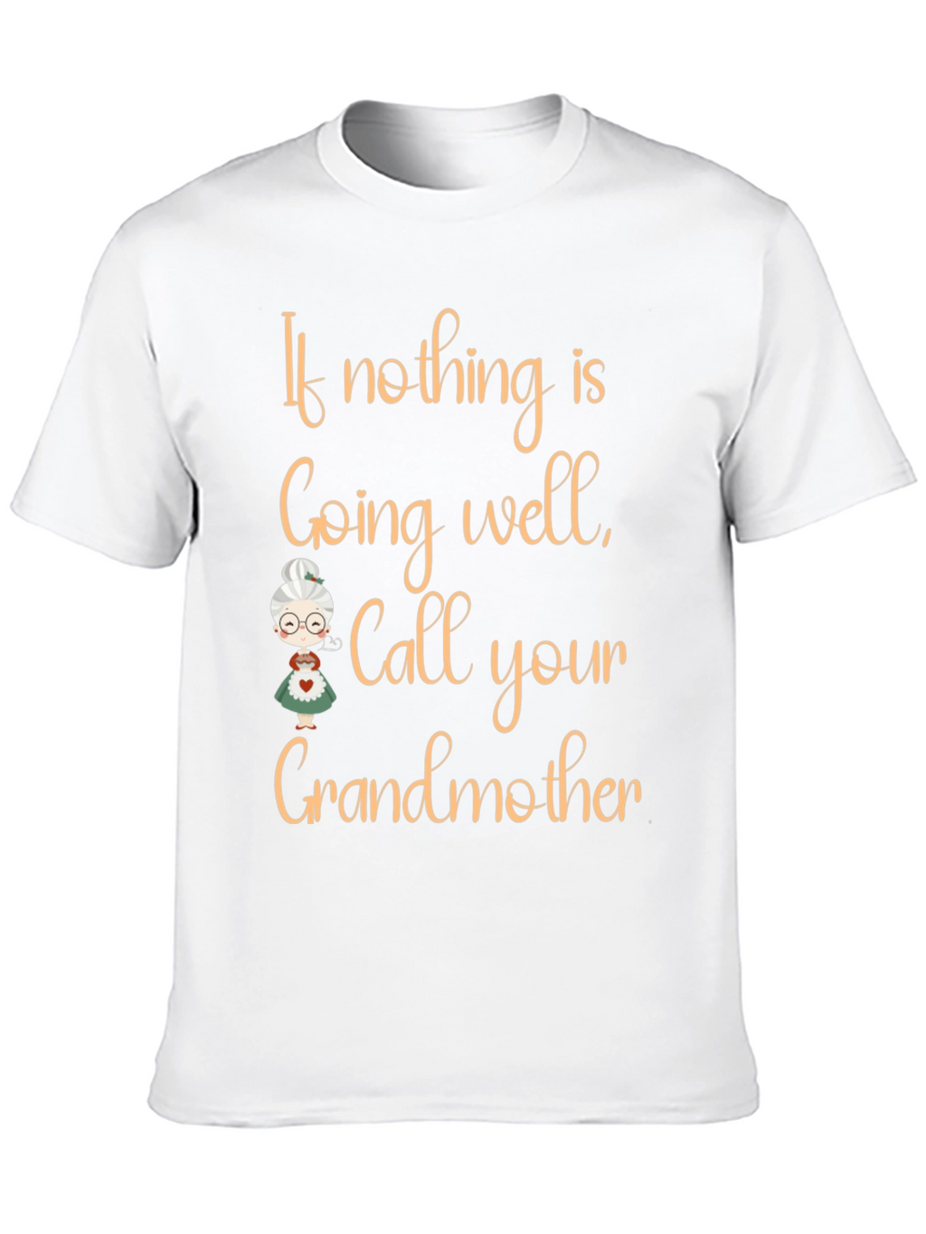 Call Your Grandmother T-Shirt