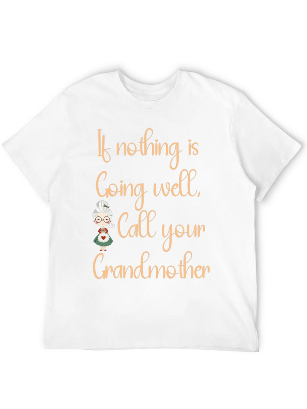 Call Your Grandmother T-Shirt