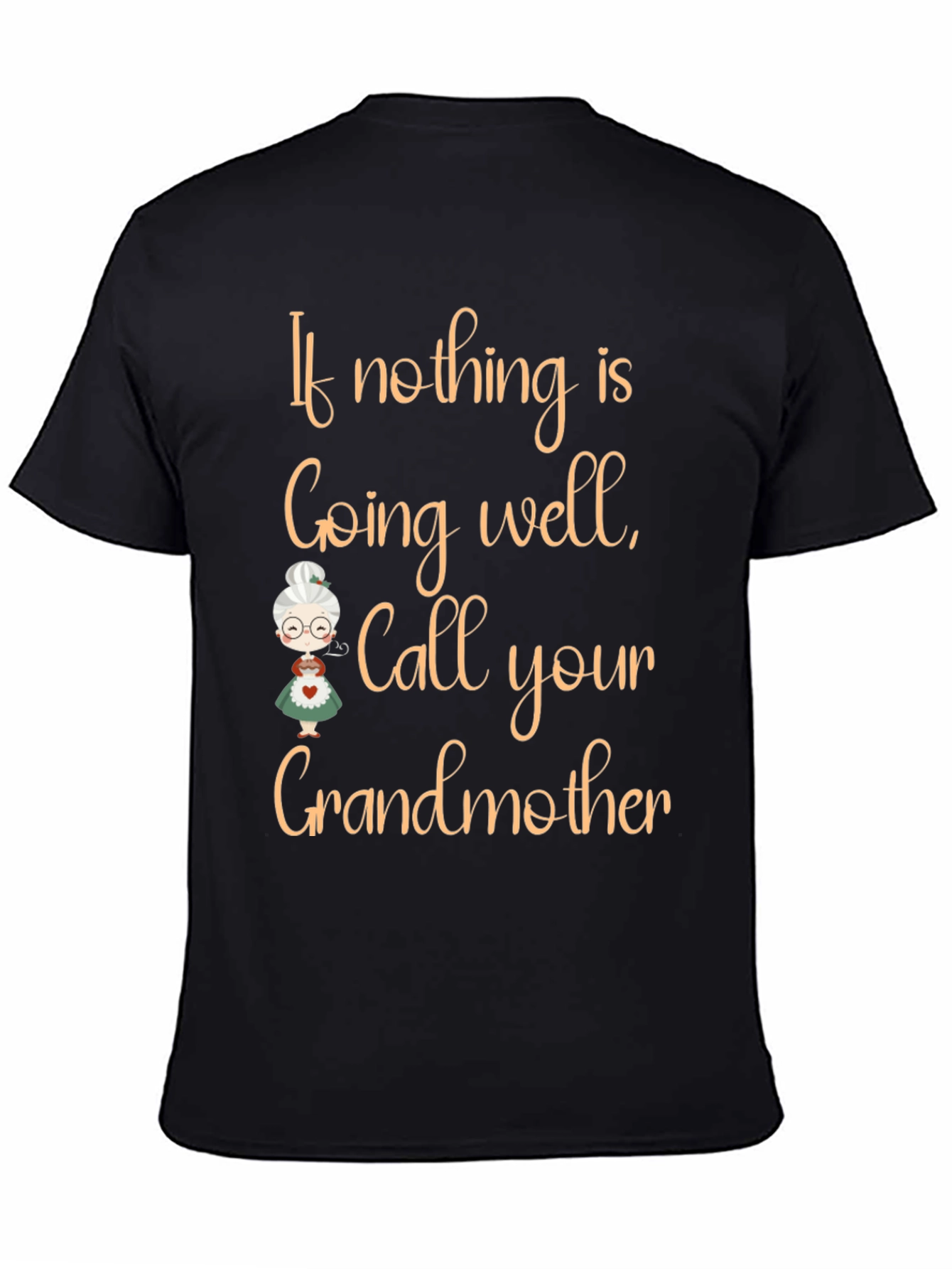 Call Your Grandmother T-Shirt