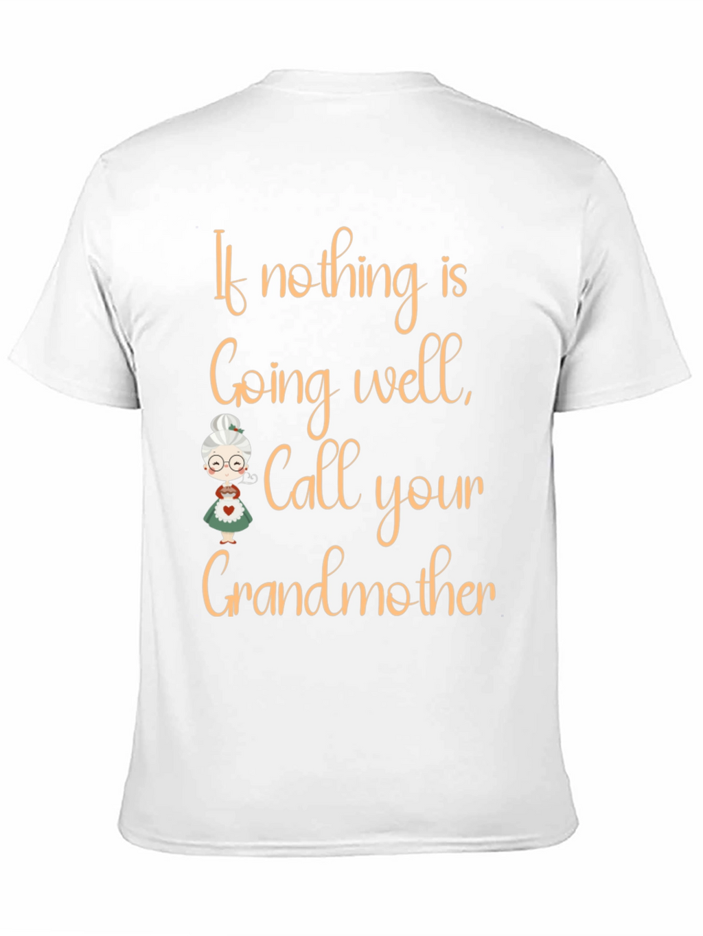 Call Your Grandmother T-Shirt