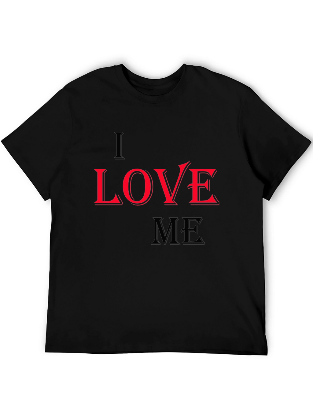 I Love Me Graphic Print Black T-Shirt