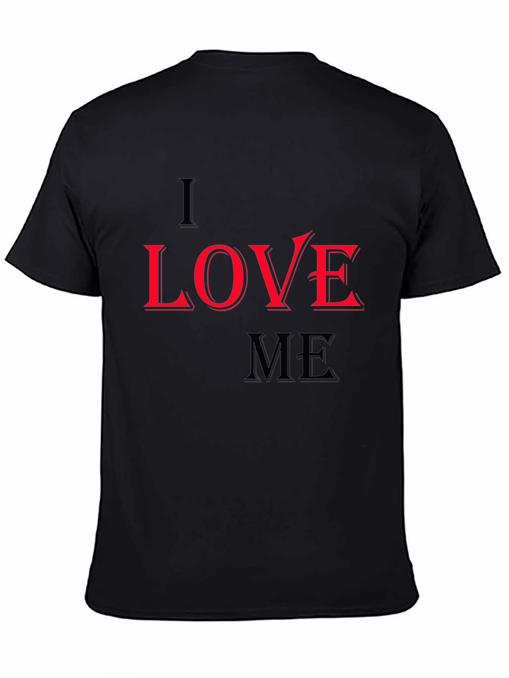 I Love Me Graphic Print Black T-Shirt