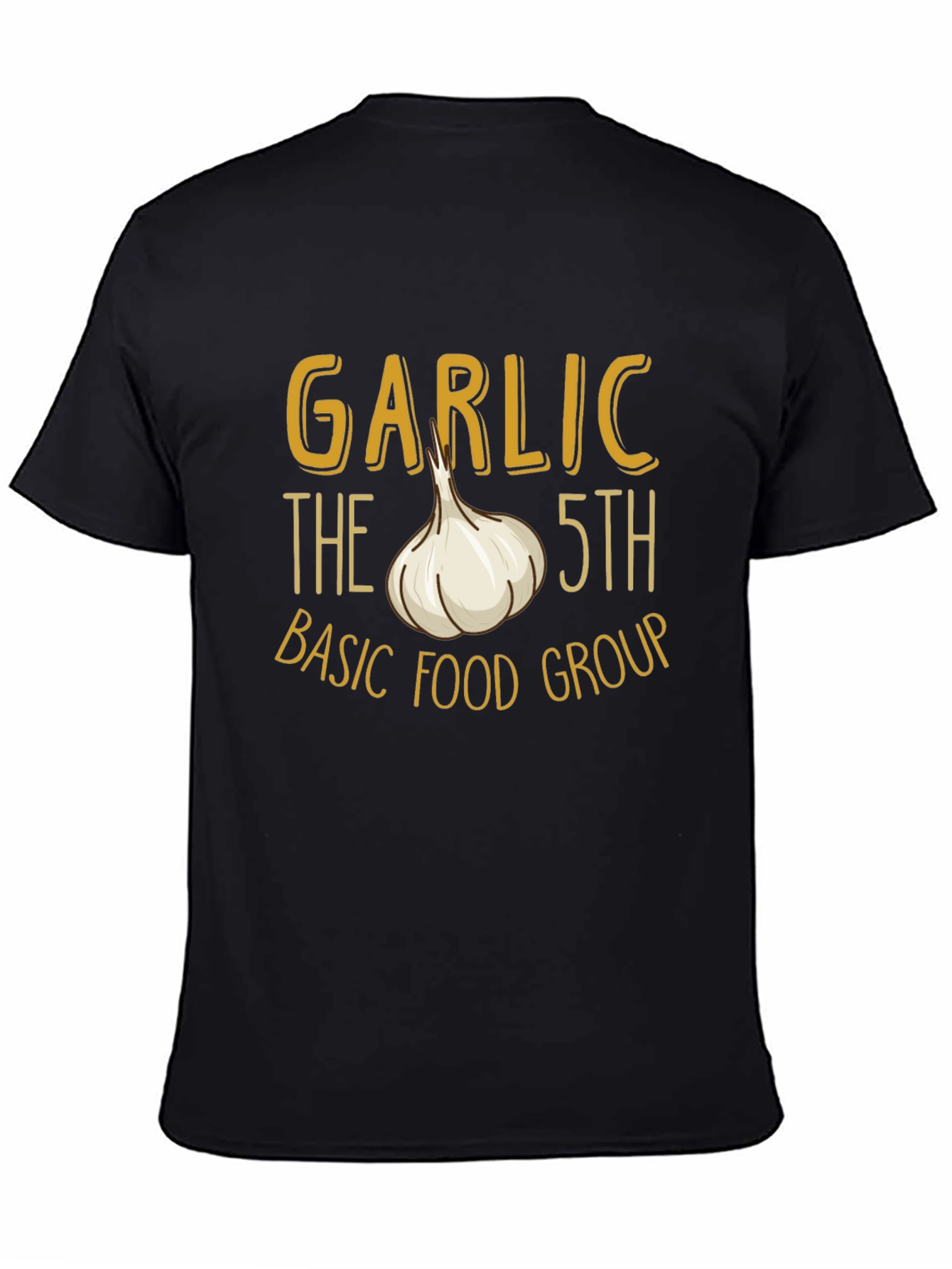Garlic 5th Basic Food Group T-Shirt