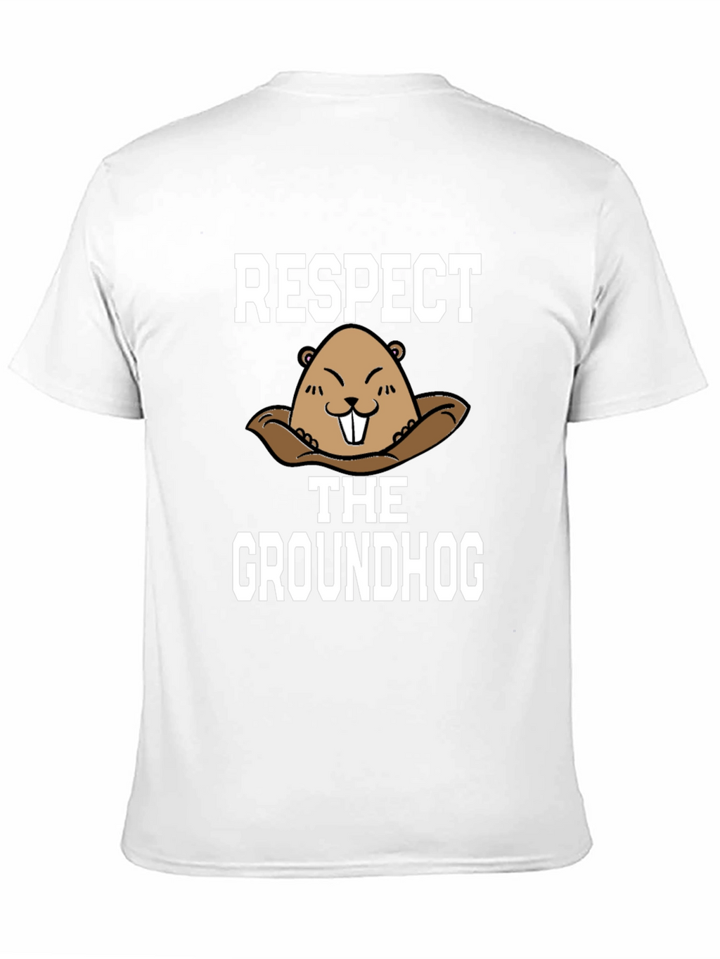Respect the Groundhog T-Shirt - Funny Graphic Tee