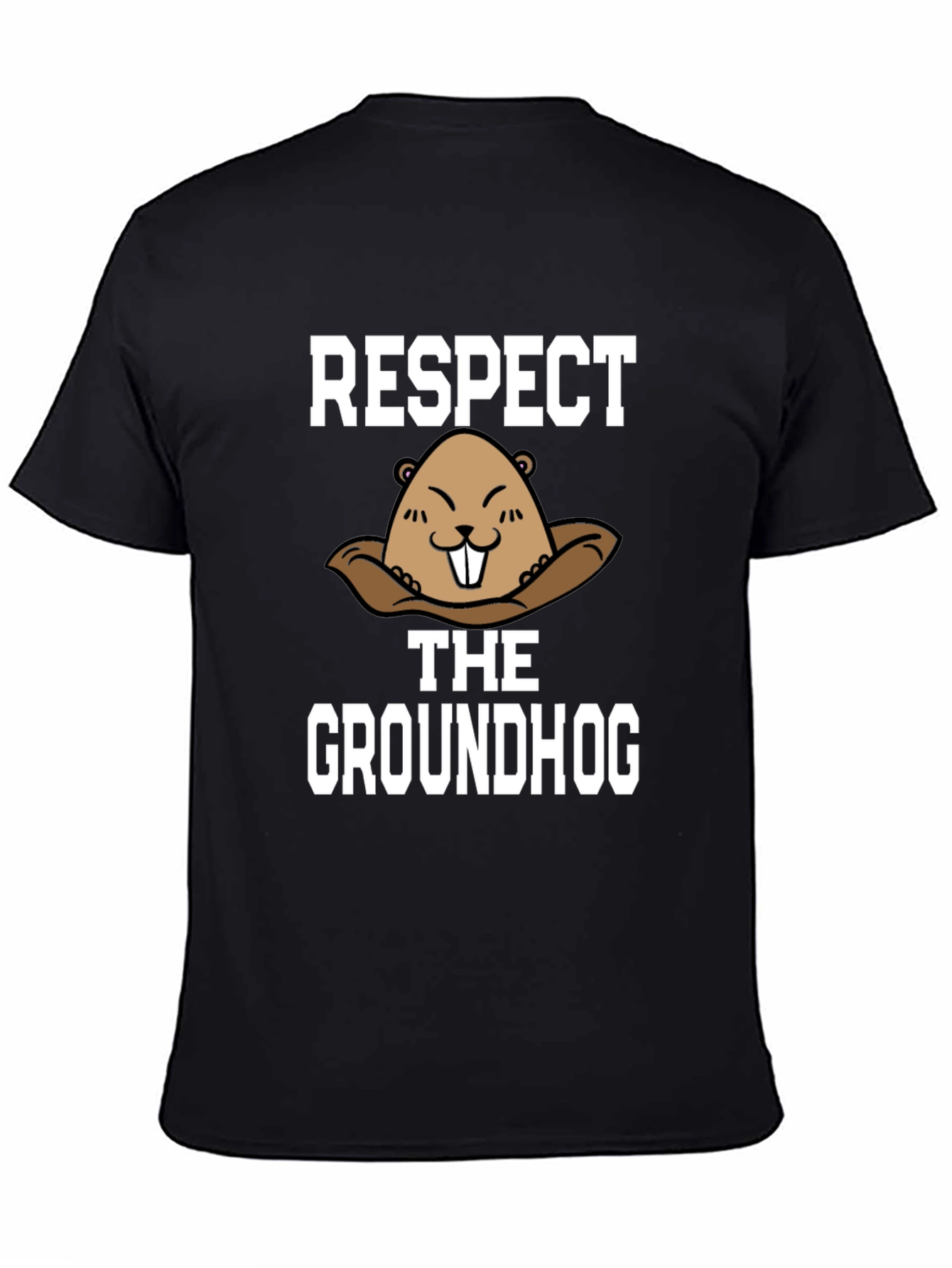 Respect the Groundhog T-Shirt - Funny Graphic Tee