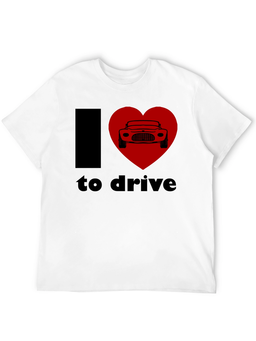 I Heart to Drive Car Lover T-Shirt