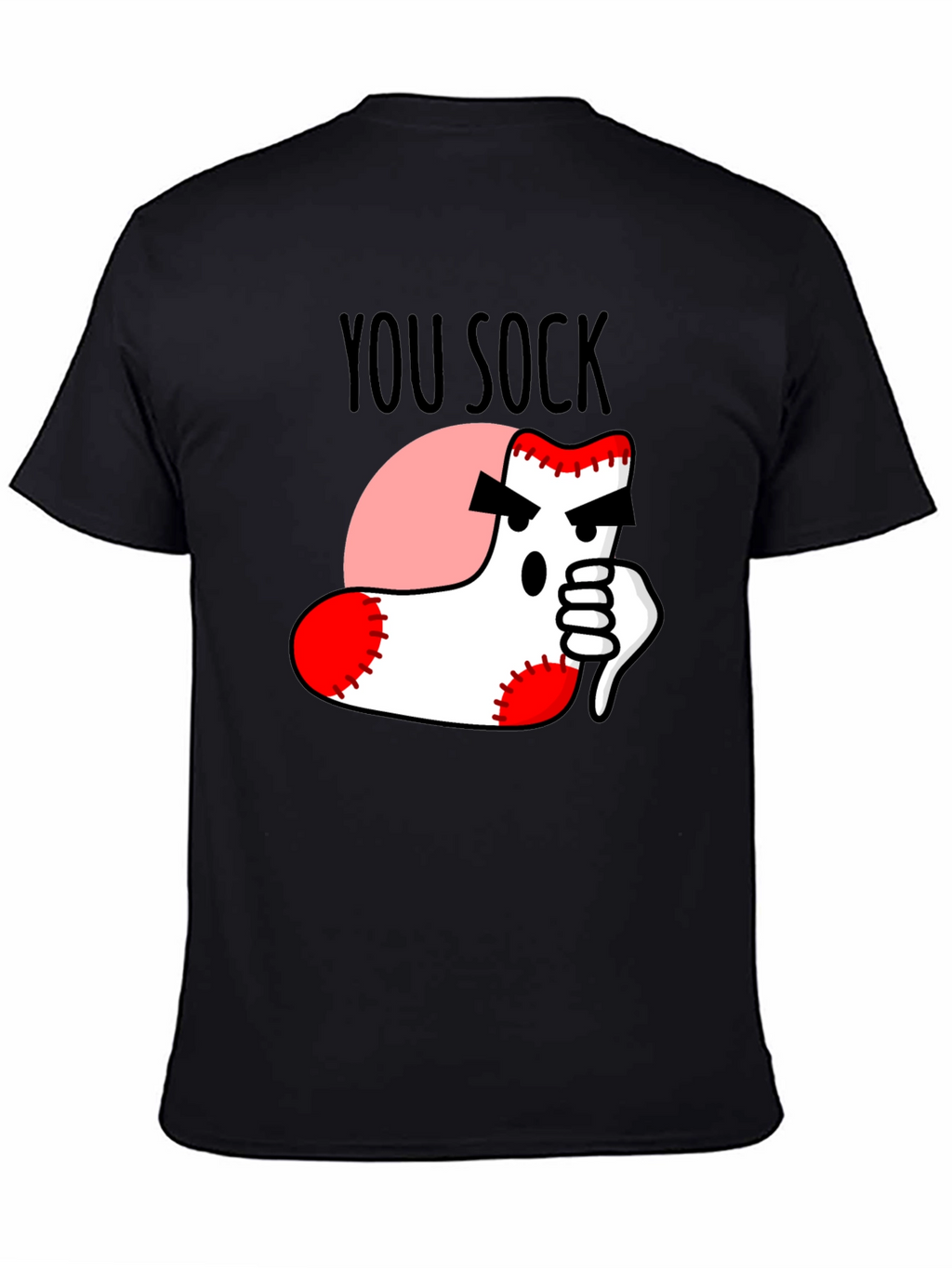 You Sock! Novelty Graphic T-Shirt