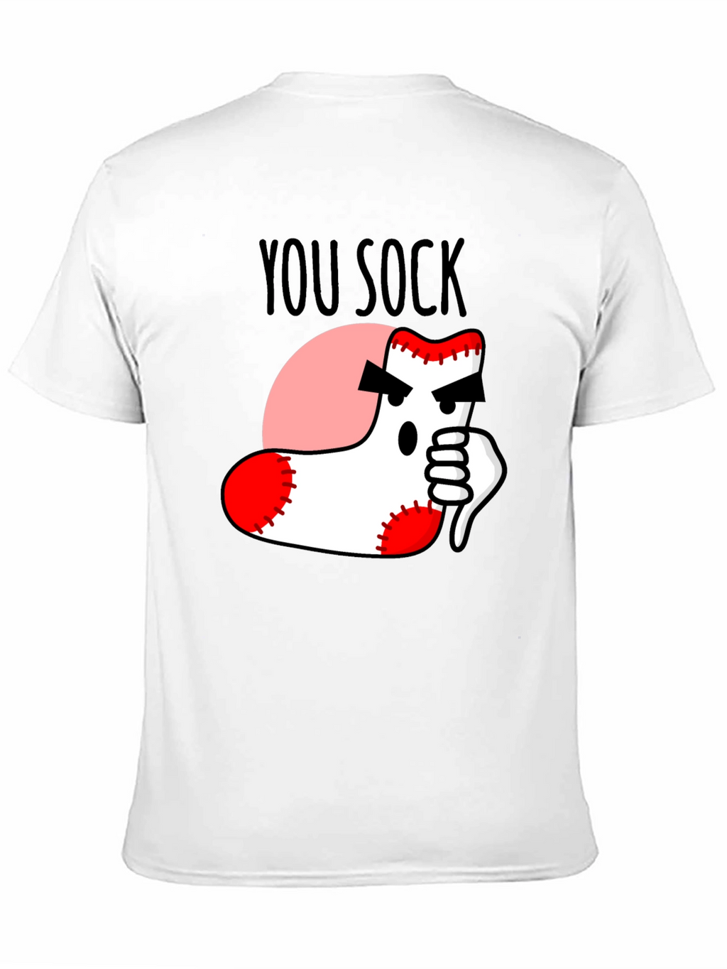 You Sock! Novelty Graphic T-Shirt