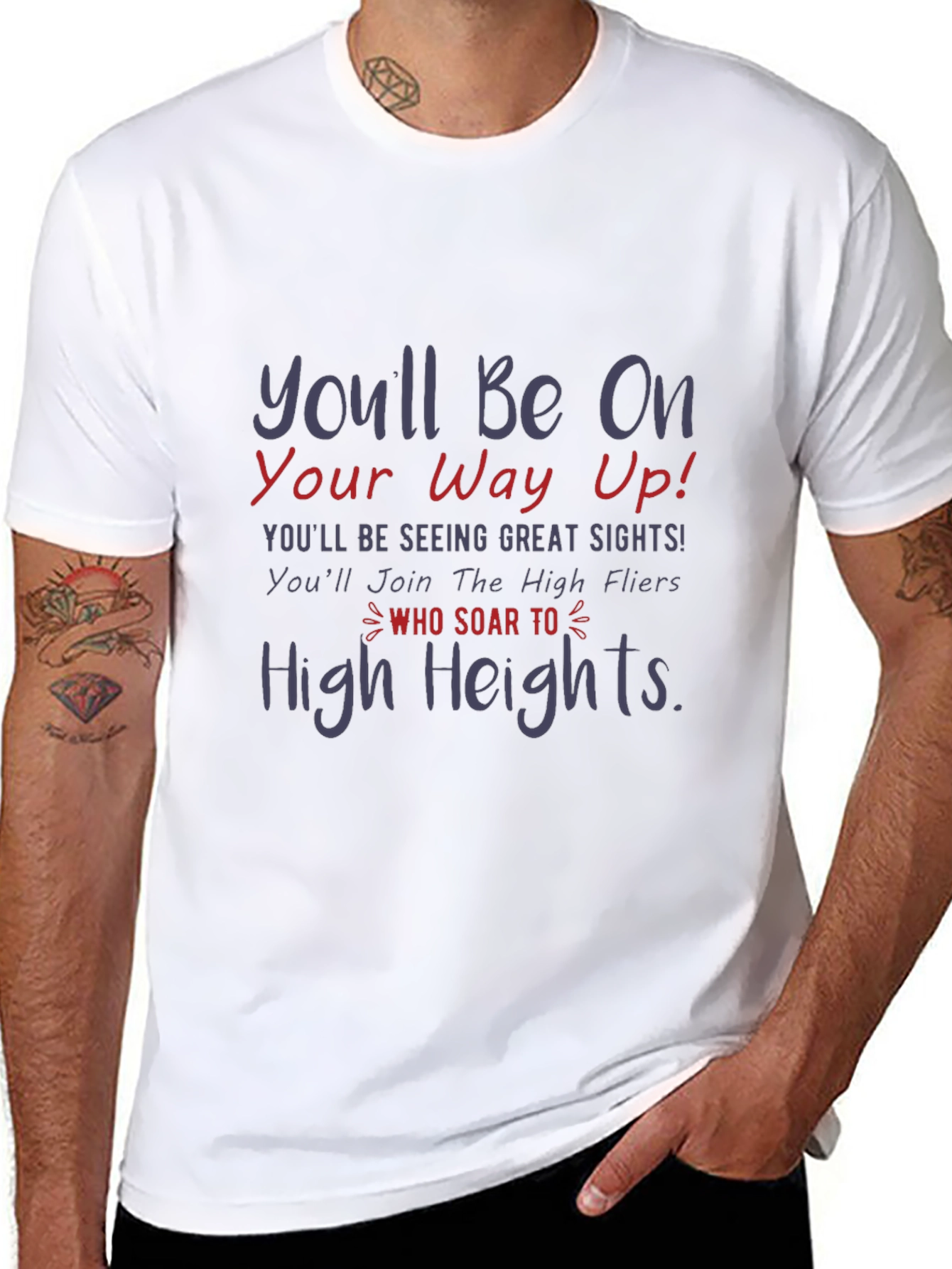 Motivational T-Shirt - Reach High Heights