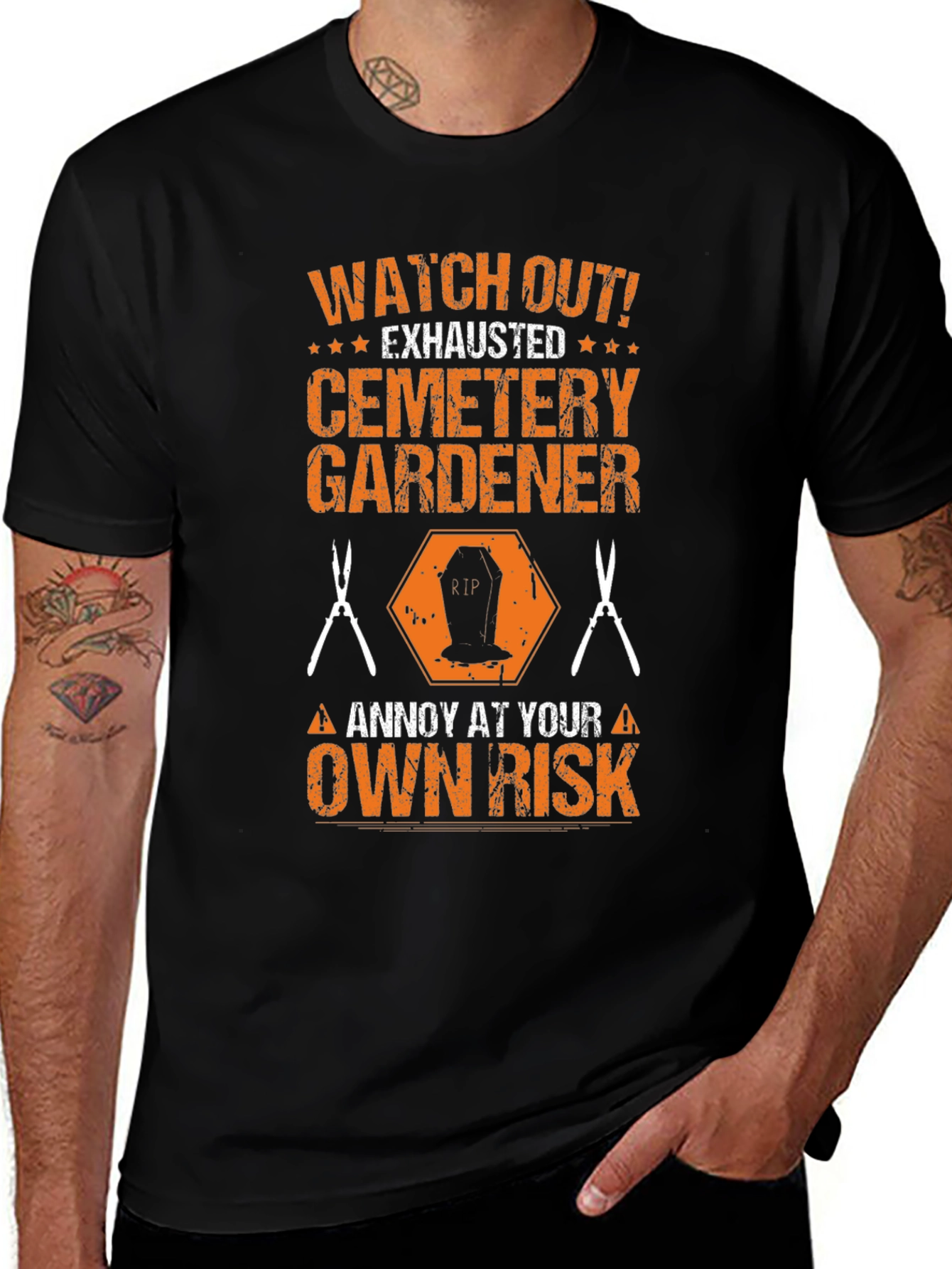 Cemetery Gardener T-Shirt - Annoy at Your Own Risk!