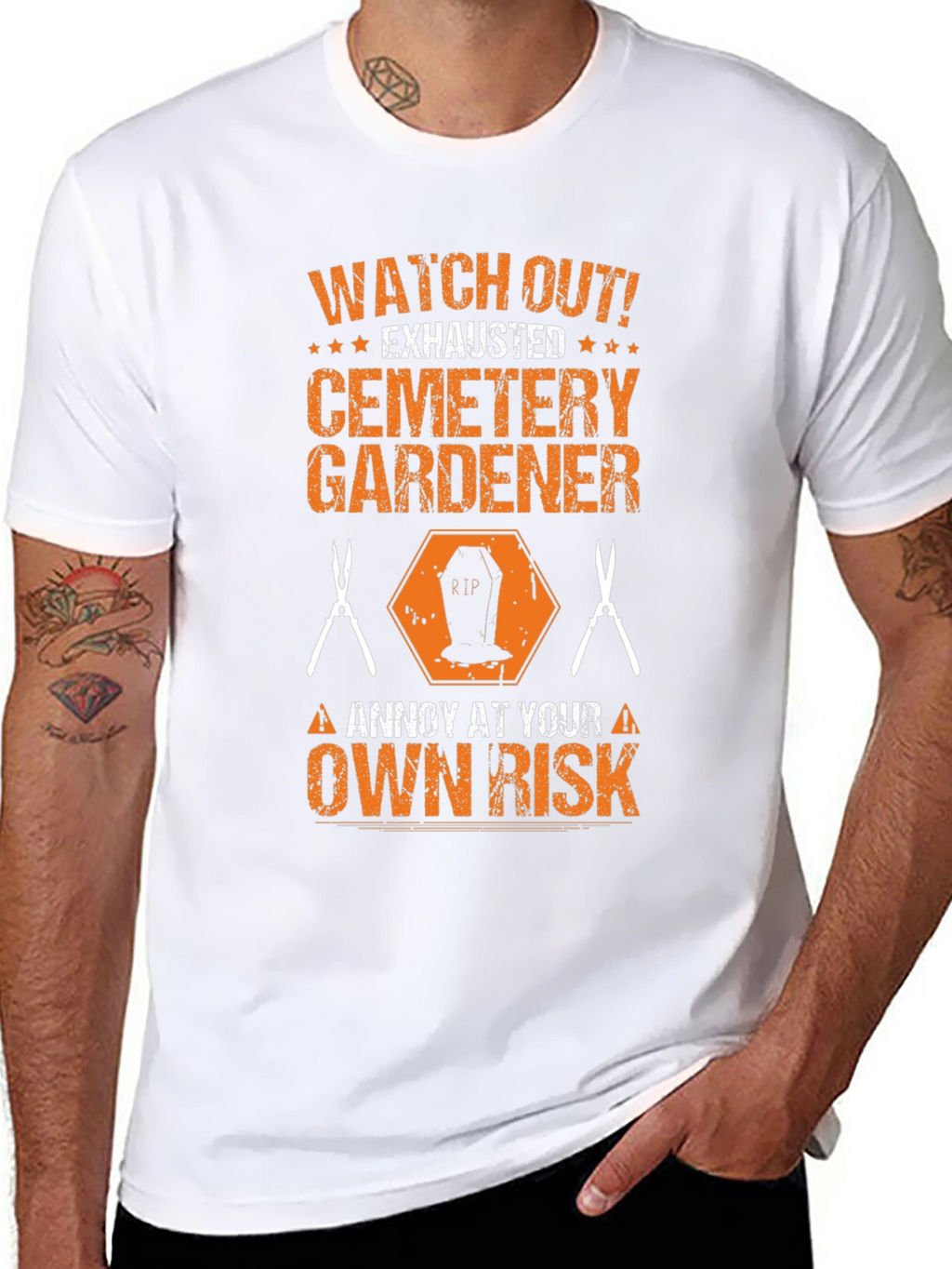 Cemetery Gardener T-Shirt - Annoy at Your Own Risk!
