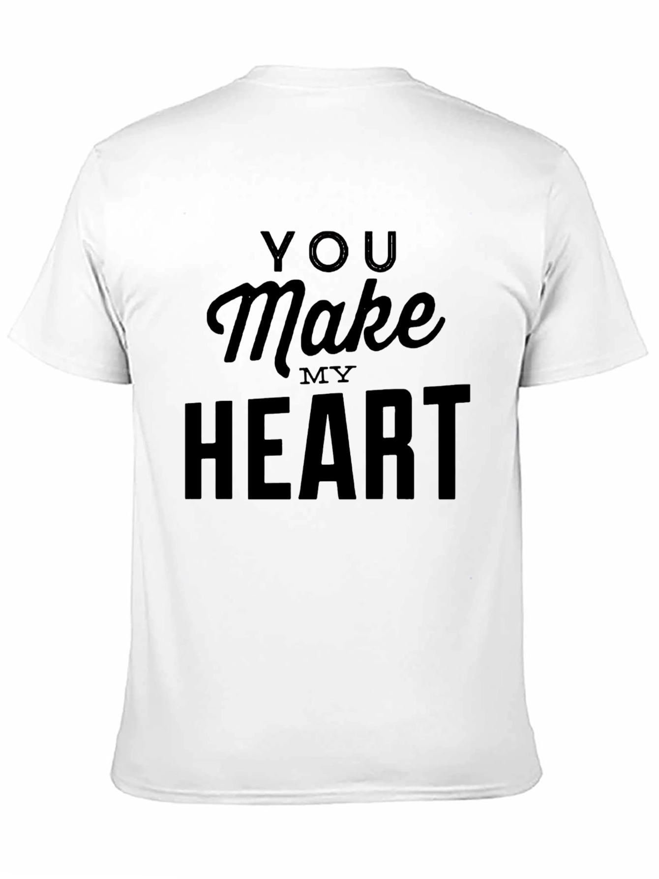 You Make My Heart Black Graphic Tee