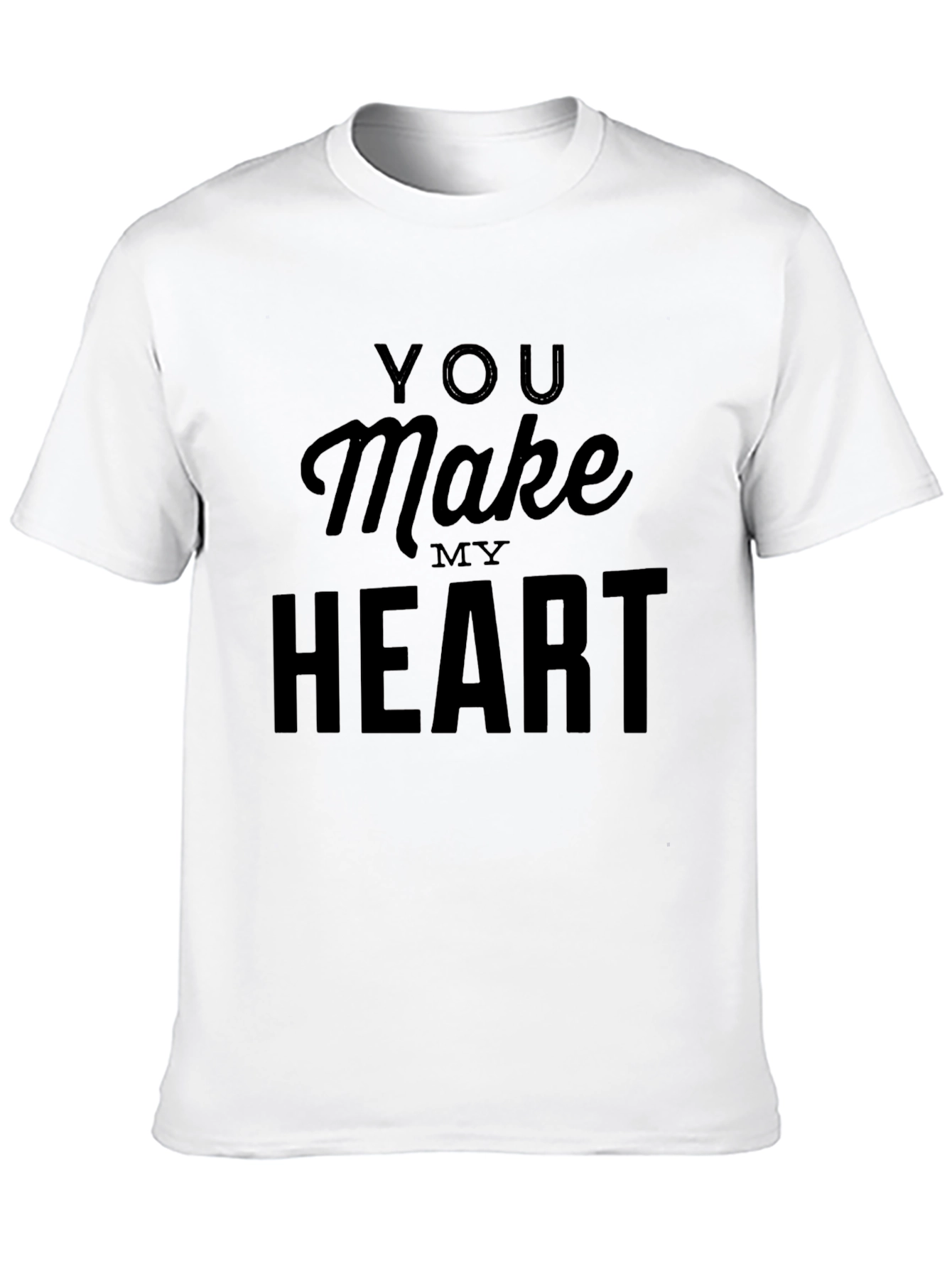 You Make My Heart Black Graphic Tee