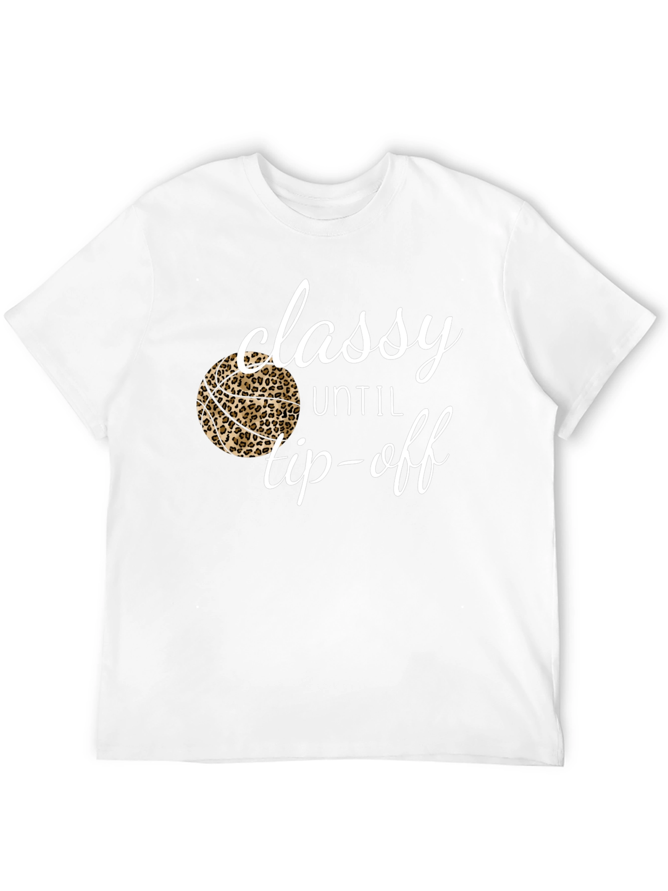 Classy Until Tip-Off Graphic Tee