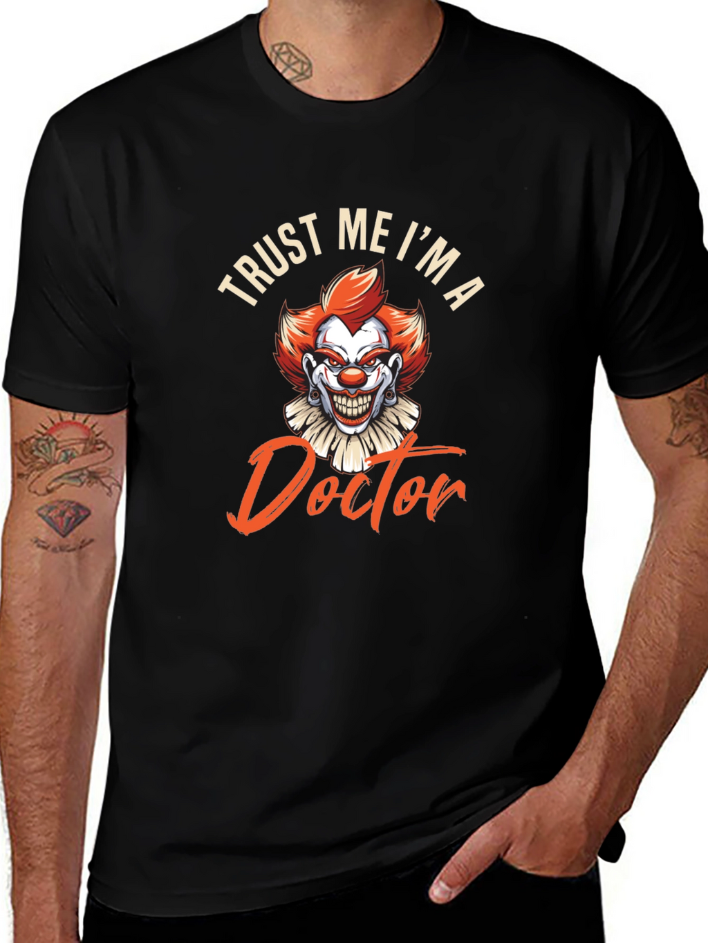 Trust Me Im A Doctor Funny Clown T-Shirt