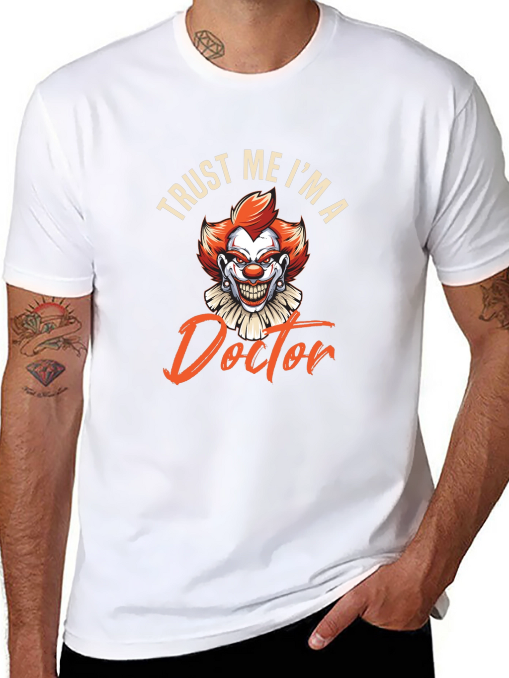 Trust Me Im A Doctor Funny Clown T-Shirt