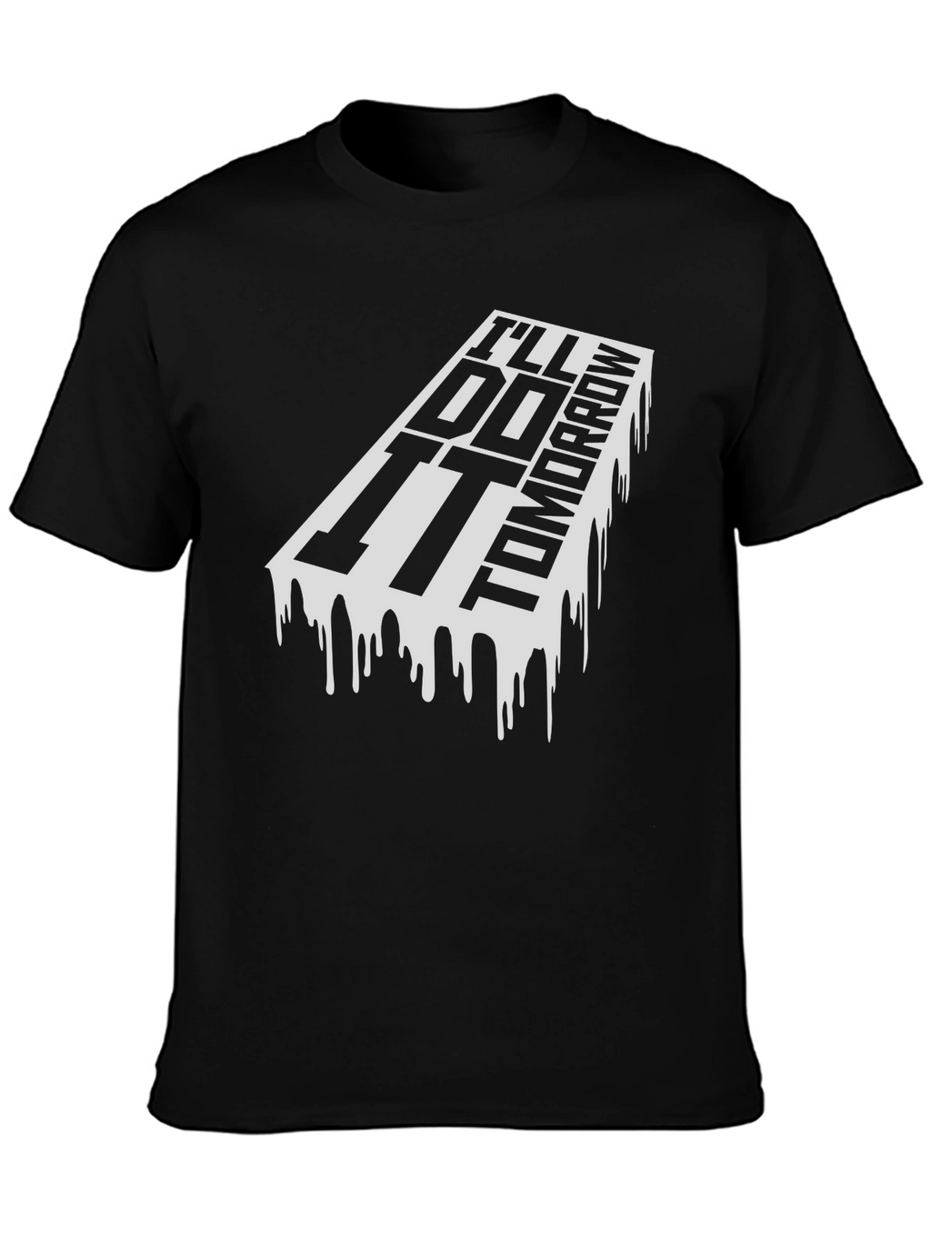 Ill Do It Tomorrow Black Graphic T-Shirt