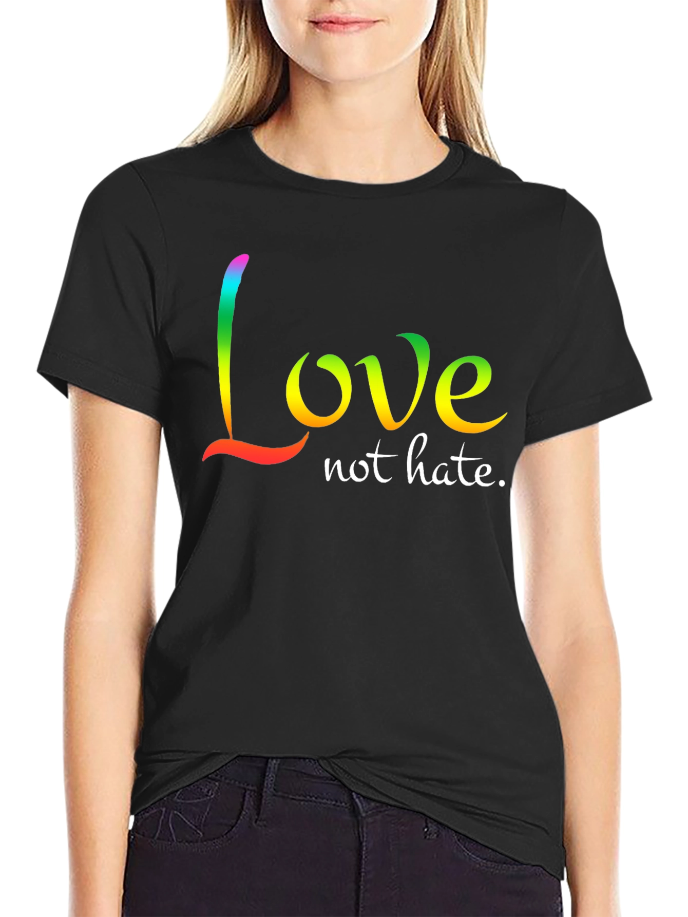 Love Not Hate T-Shirt - Rainbow Text Design