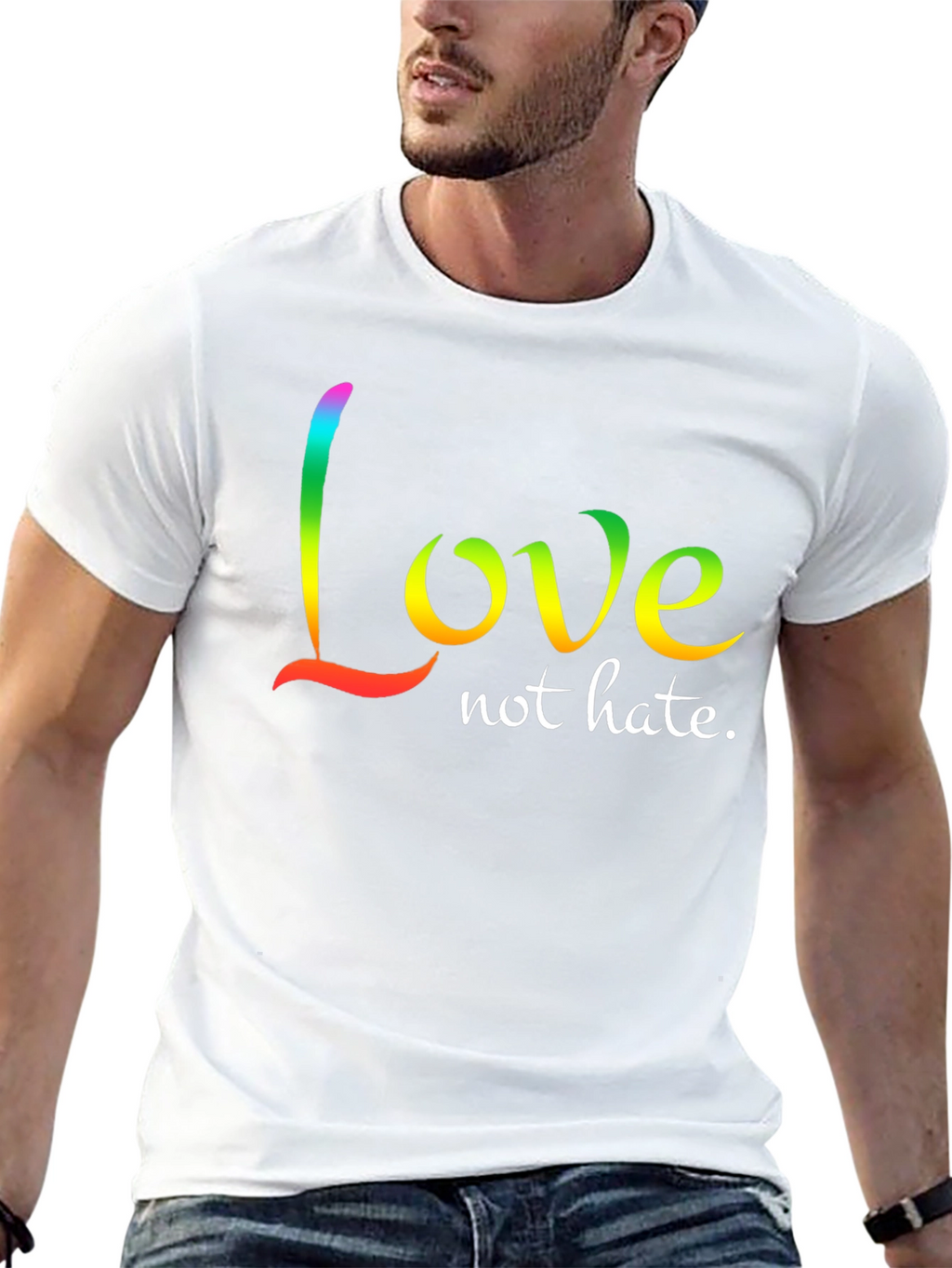 Love Not Hate T-Shirt - Rainbow Text Design