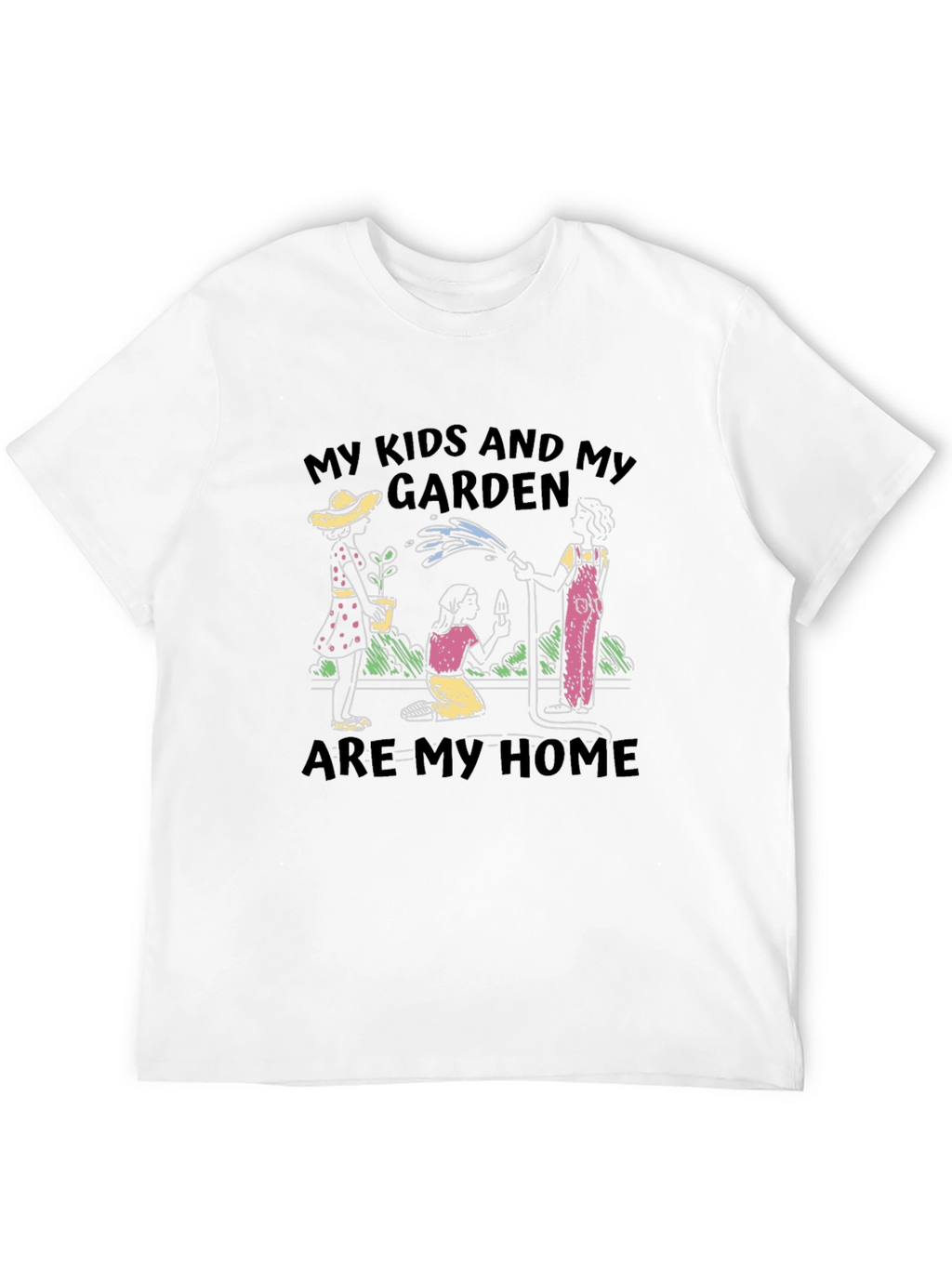 My Kids and My Garden T-Shirt