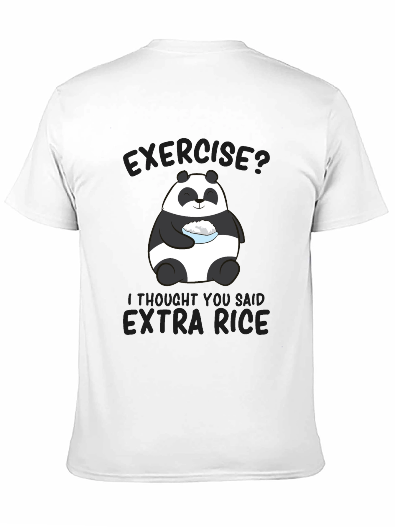 Exercise? Extra Rice Panda Graphic T-Shirt