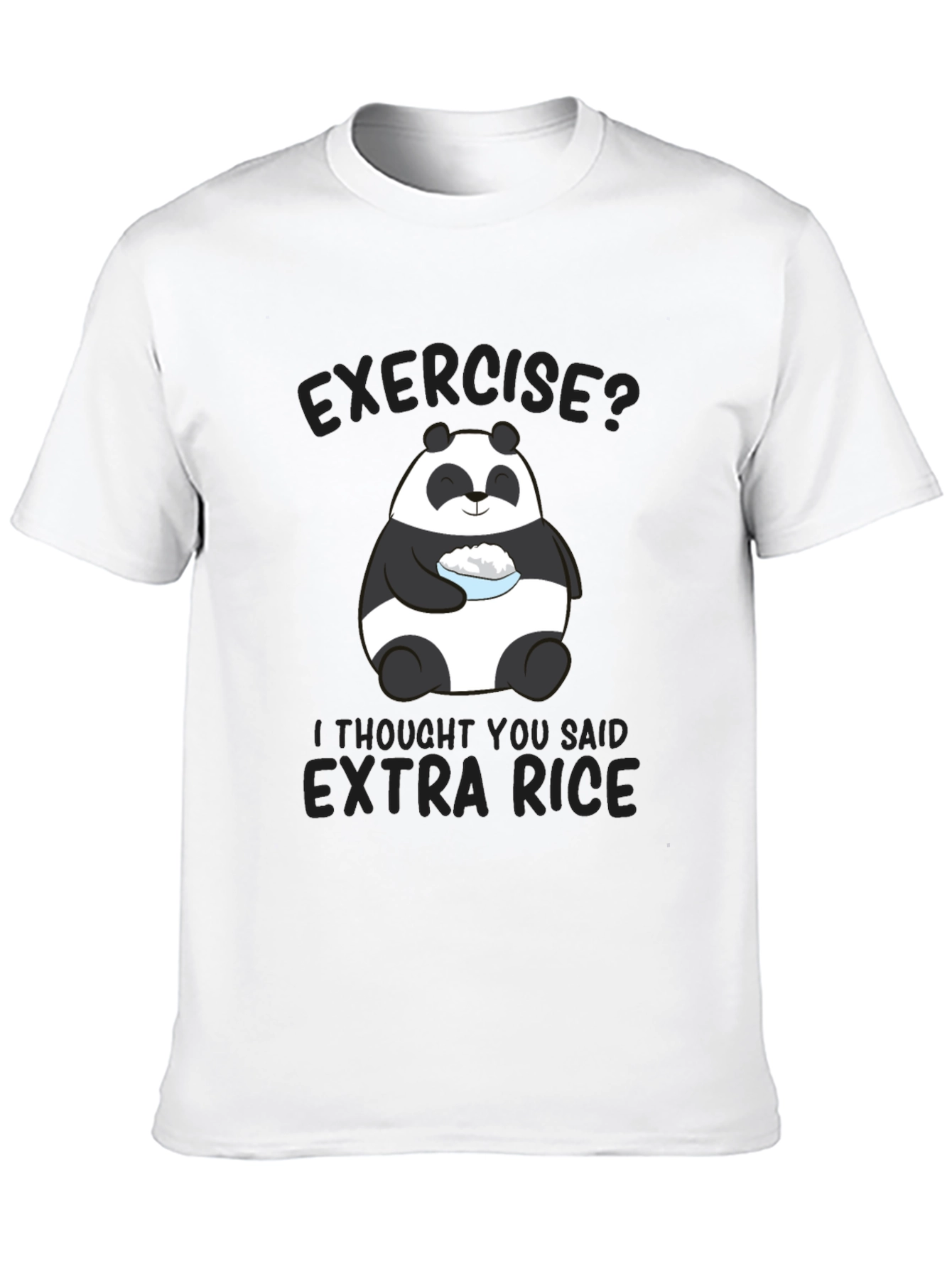 Exercise? Extra Rice Panda Graphic T-Shirt