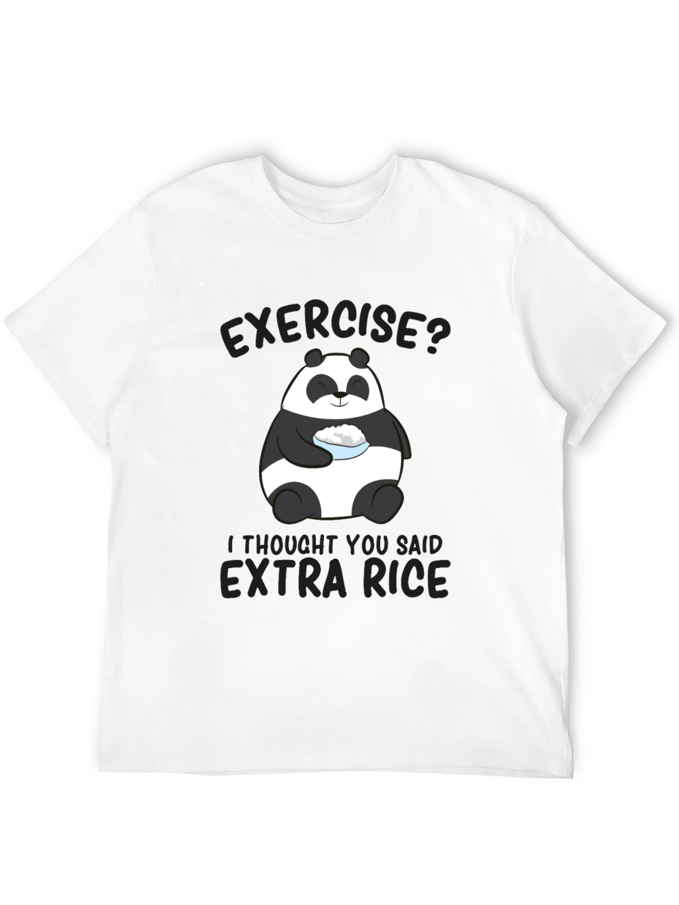 Exercise? Extra Rice Panda Graphic T-Shirt