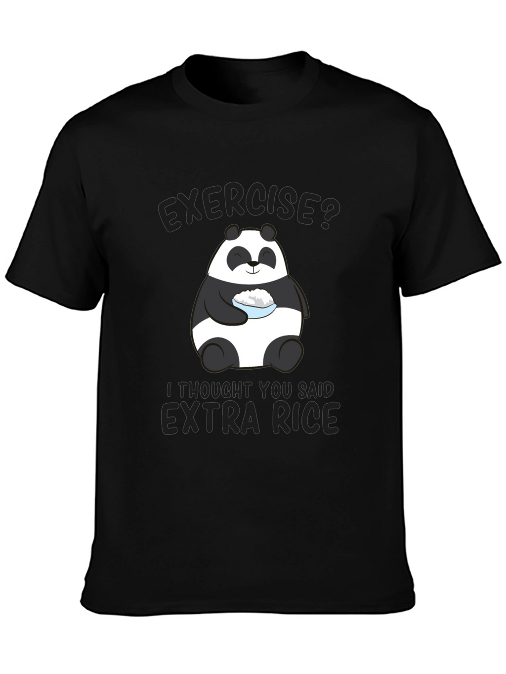 Exercise? Extra Rice Panda Graphic T-Shirt