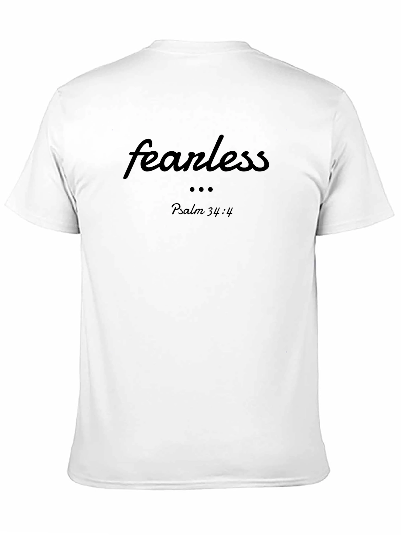 Fearless Christian T-Shirt - Psalm 34:4