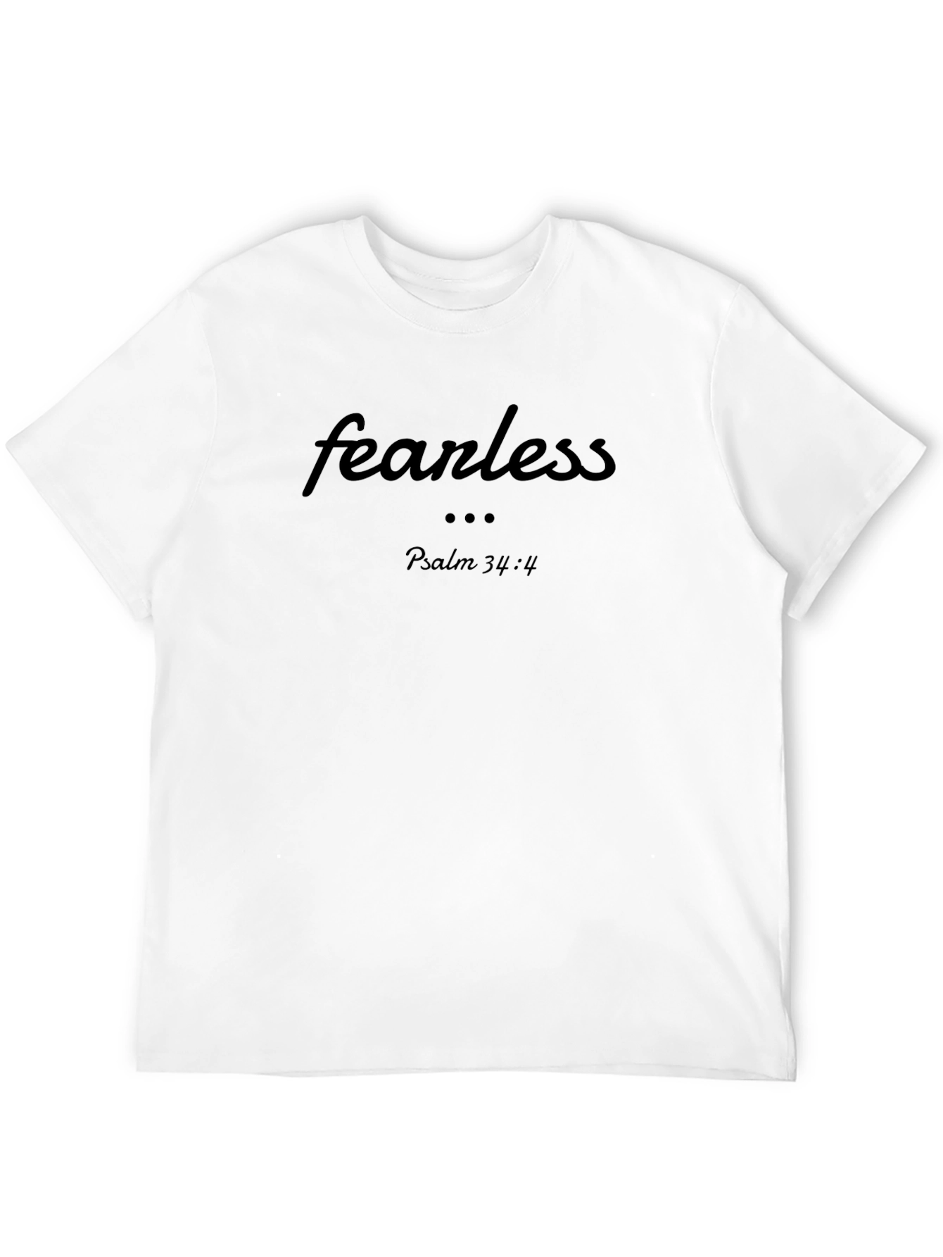 Fearless Christian T-Shirt - Psalm 34:4