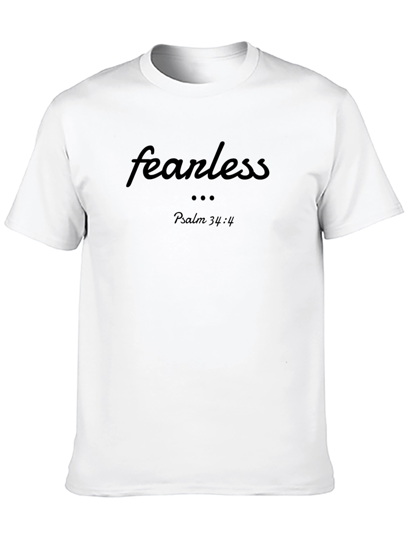 Fearless Christian T-Shirt - Psalm 34:4
