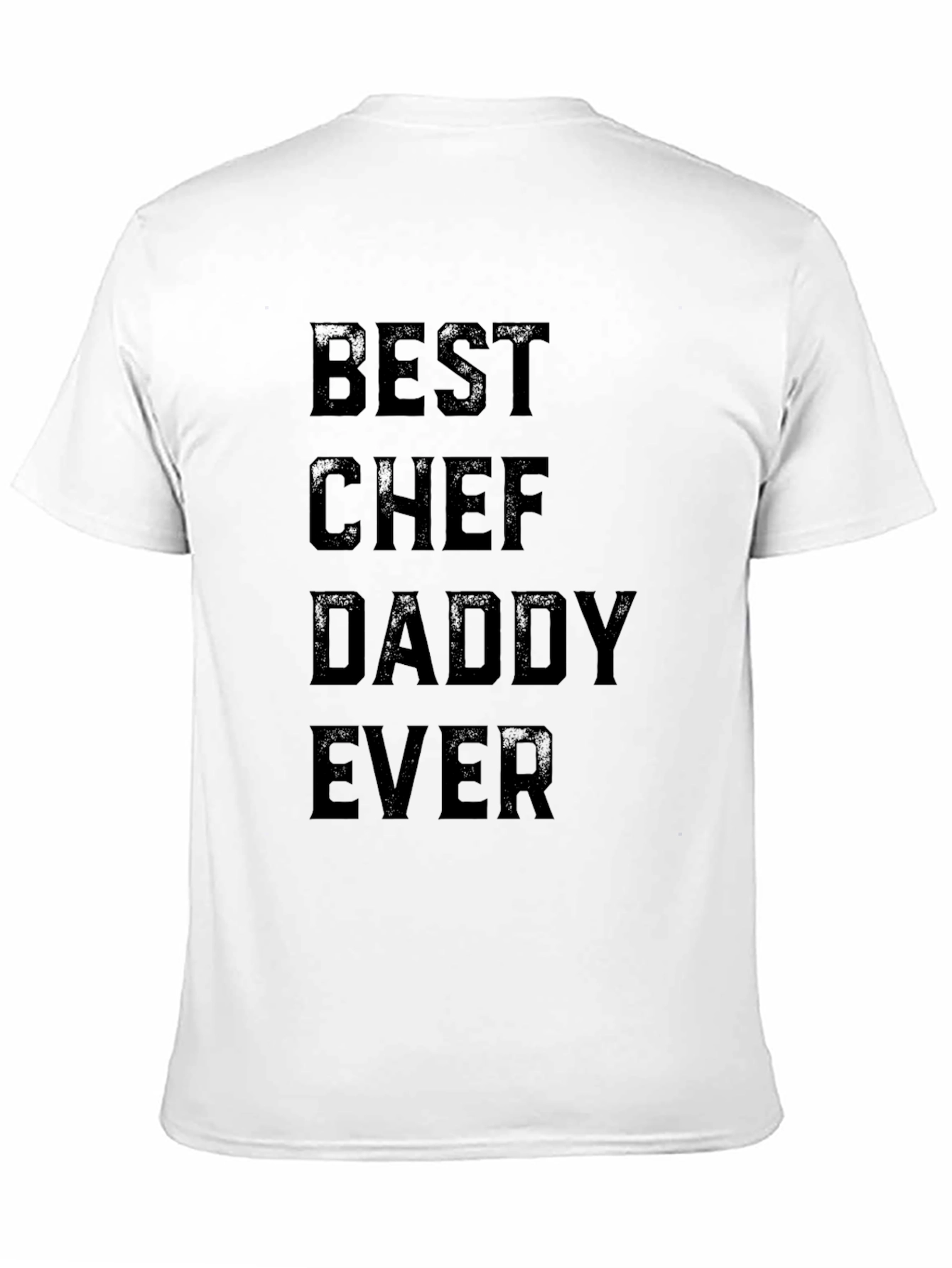 Best Chef Daddy Ever T-Shirt