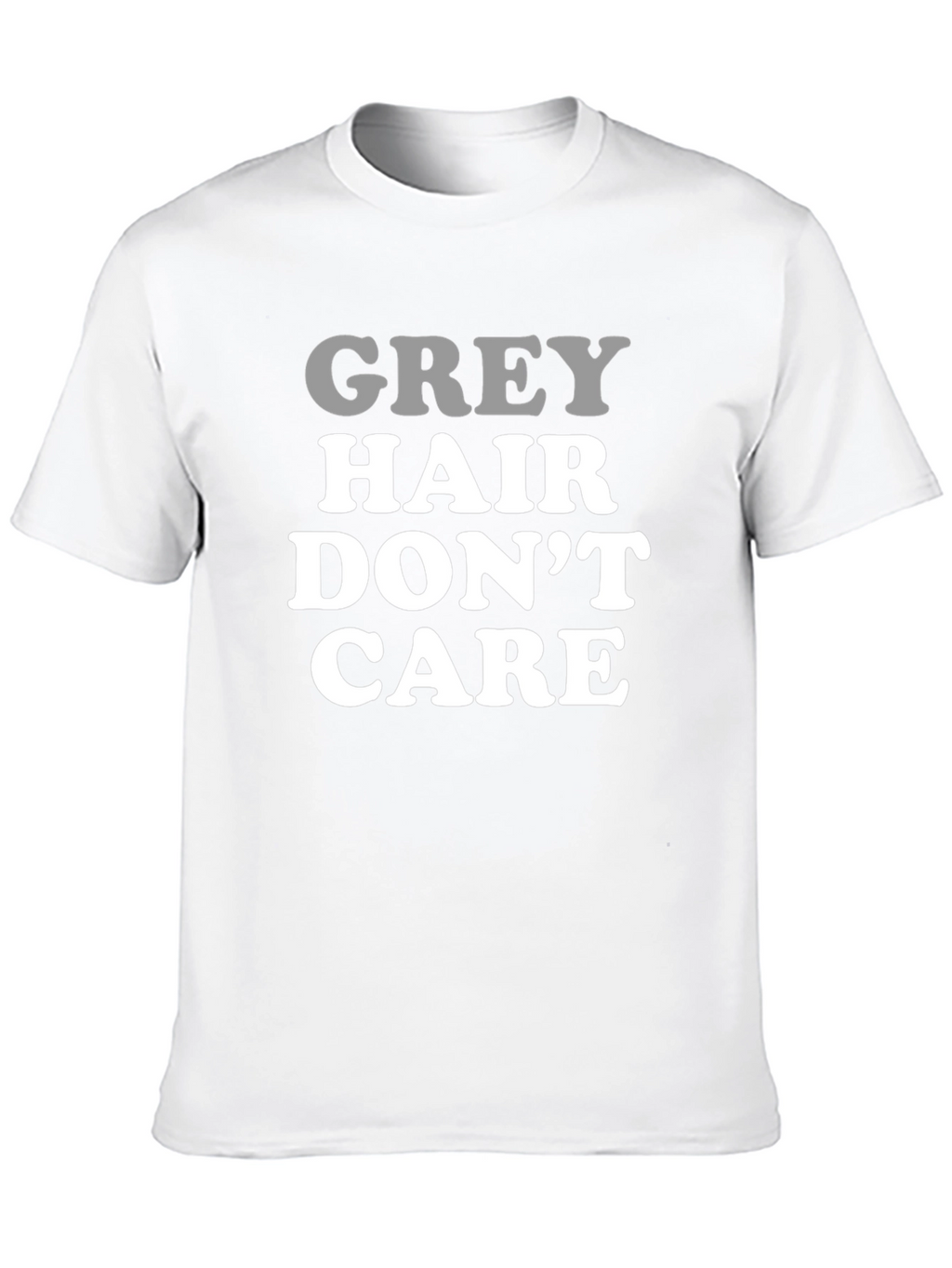 Grey Hair Dont Care Mens Black T-Shirt