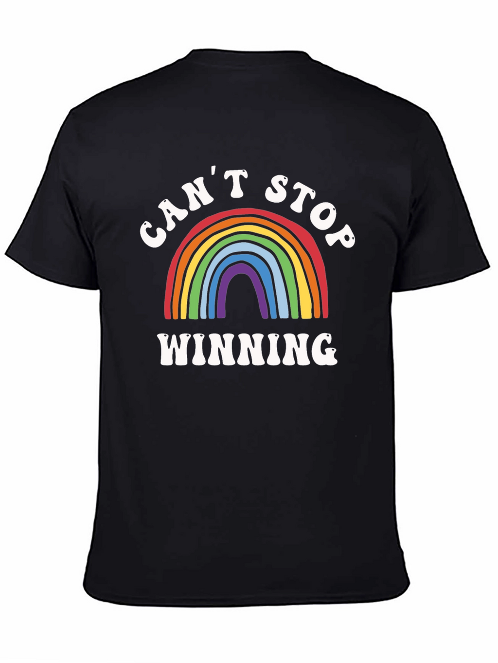 Cant Stop Winning Rainbow Graphic T-Shirt