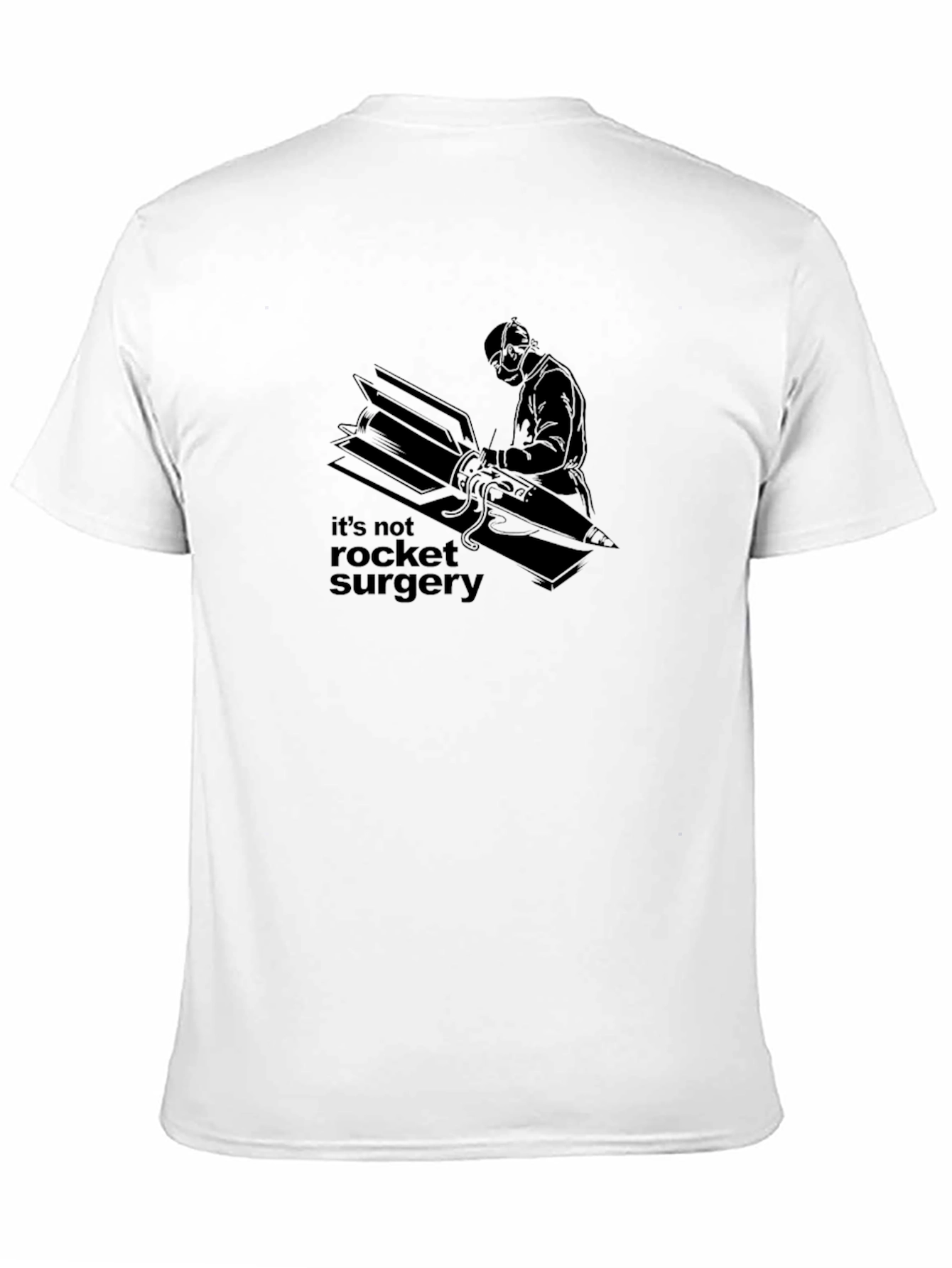 Its Not Rocket Surgery Graphic Tee