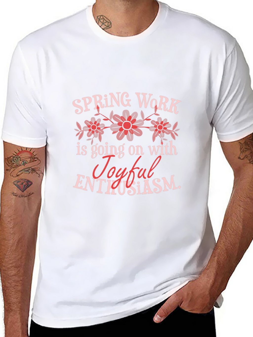 Spring Work Joyful Enthusiasm Graphic T-Shirt