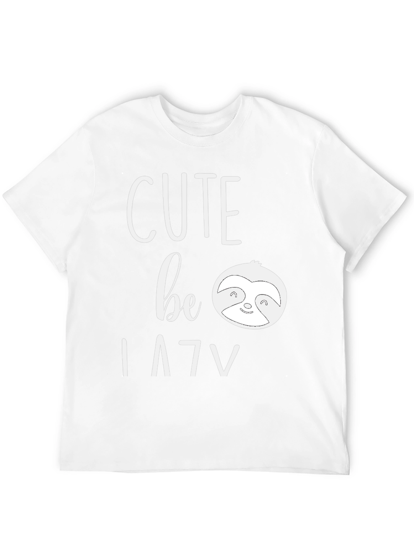 Cute Be Lazy Sloth Graphic Tee Shirt