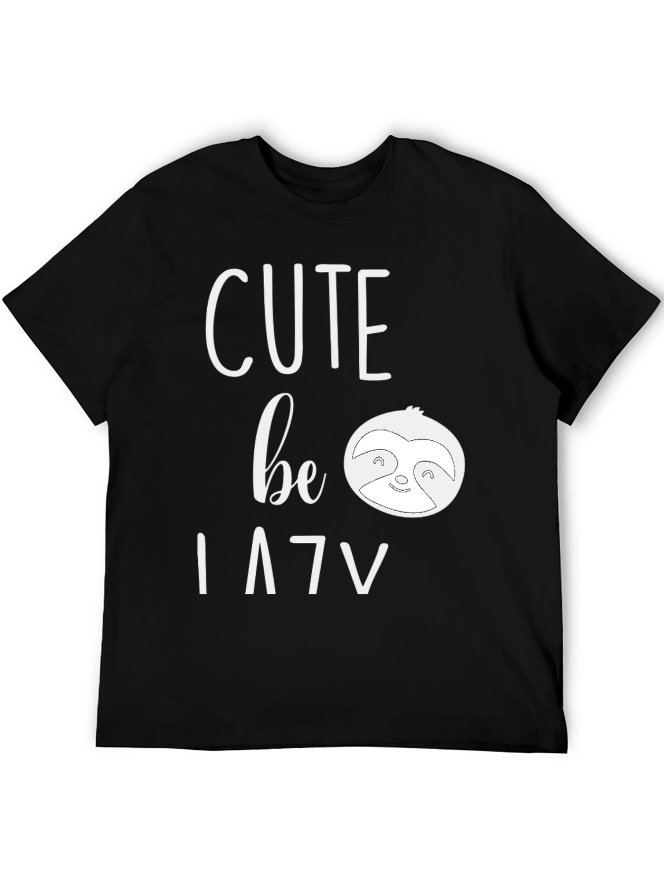 Cute Be Lazy Sloth Graphic Tee Shirt