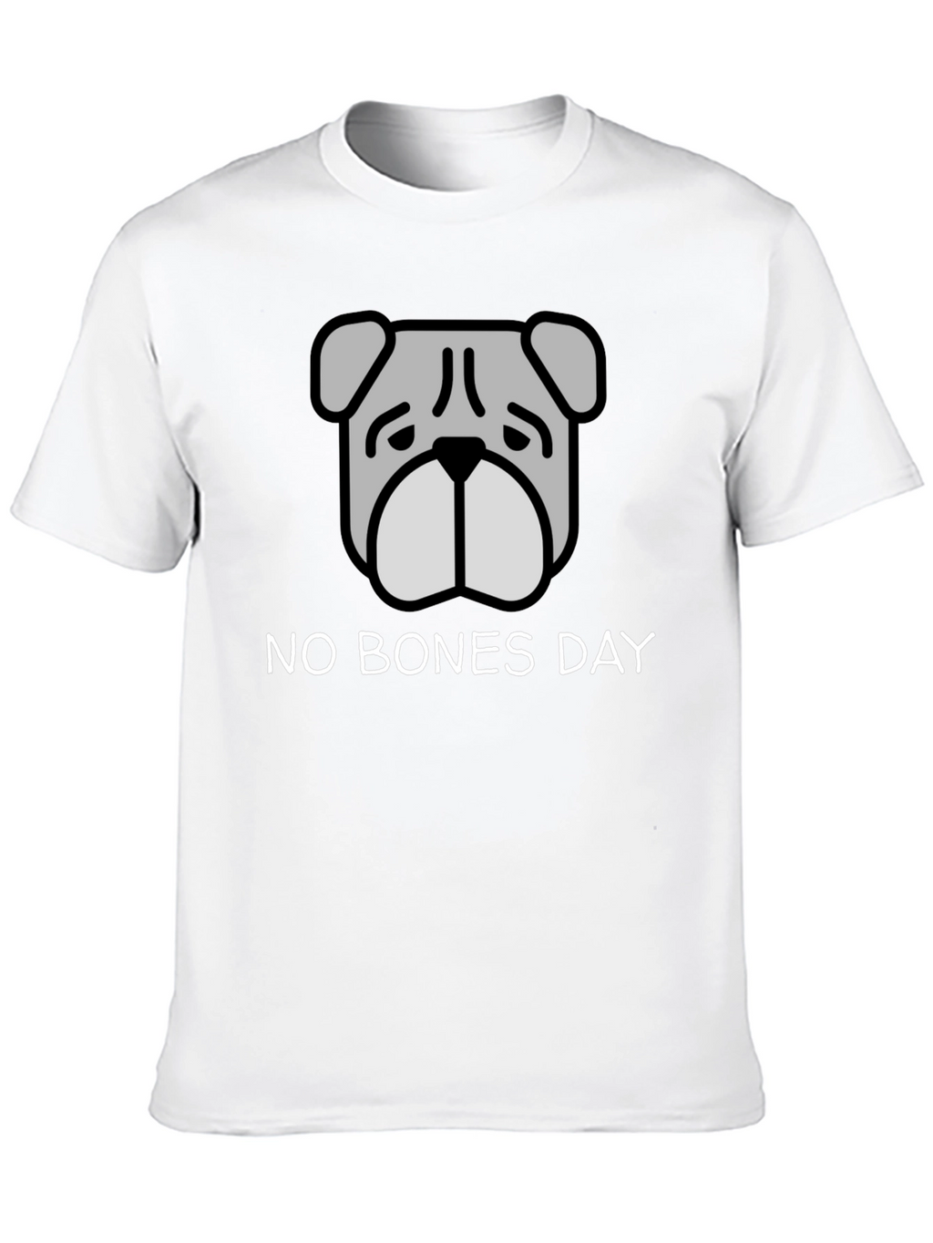 No Bones Day T-Shirt - Bulldog Graphic Tee