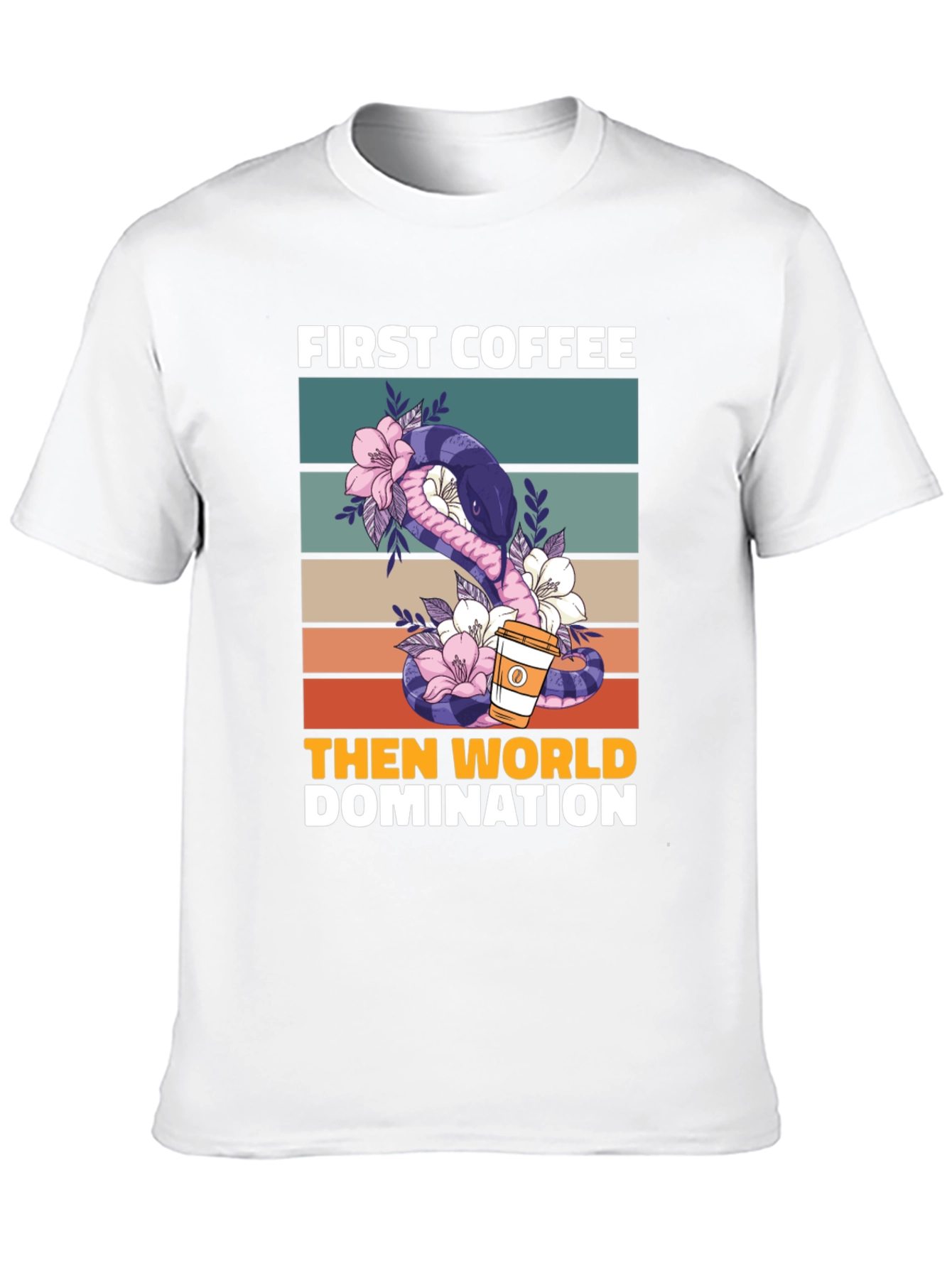 First Coffee Then World Domination T-Shirt
