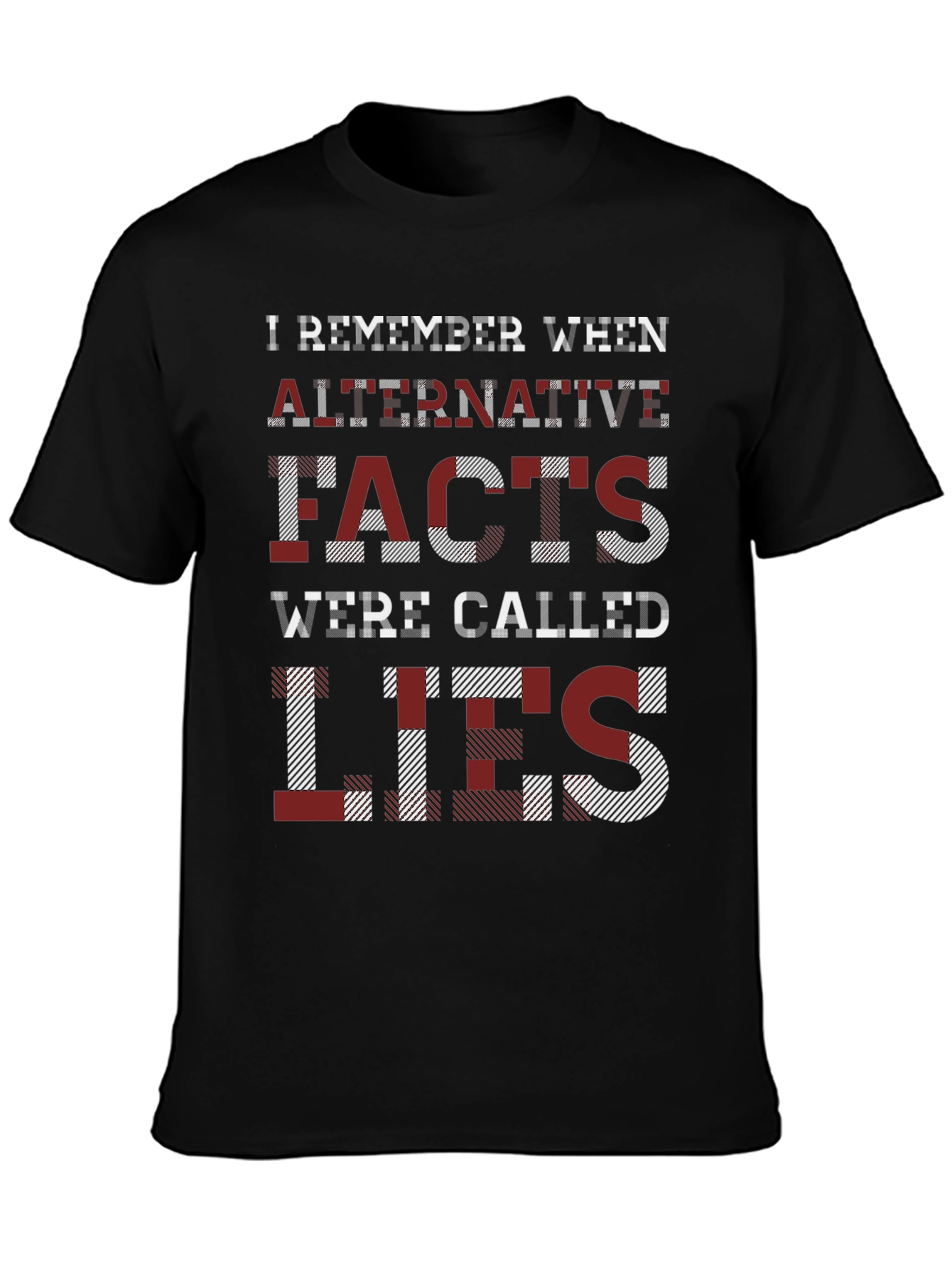 Alternative Facts T-Shirt