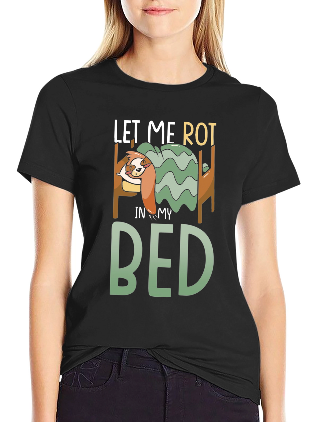 Let Me Rot in My Bed Graphic Tee