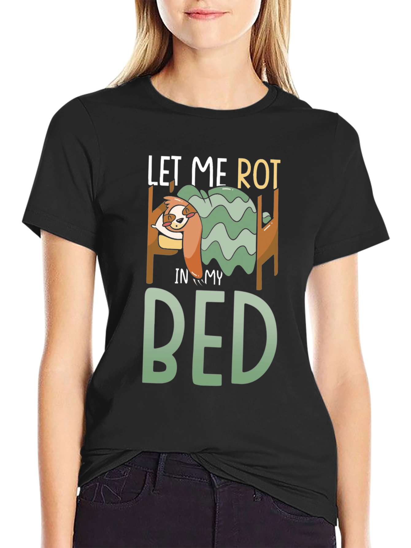 Let Me Rot in My Bed Graphic Tee