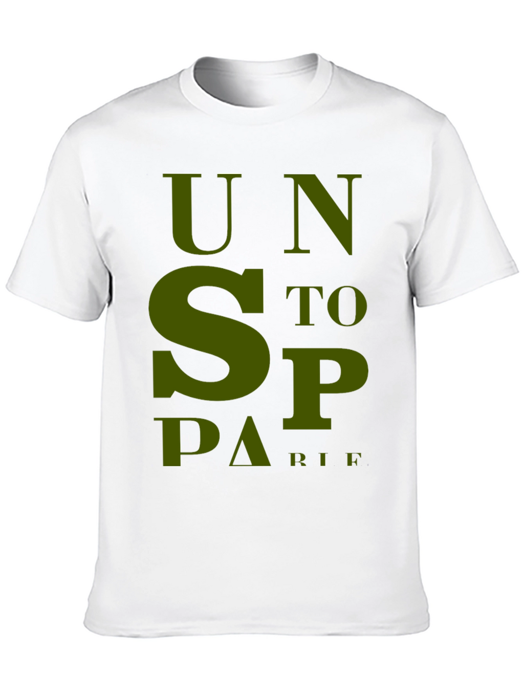 Unstoppable T-Shirt - Bold Olive Green Graphic Tee