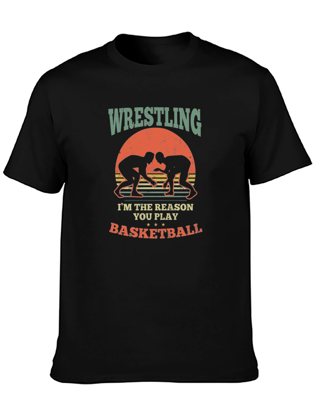 Wrestling Basketball Reason Graphic Tee