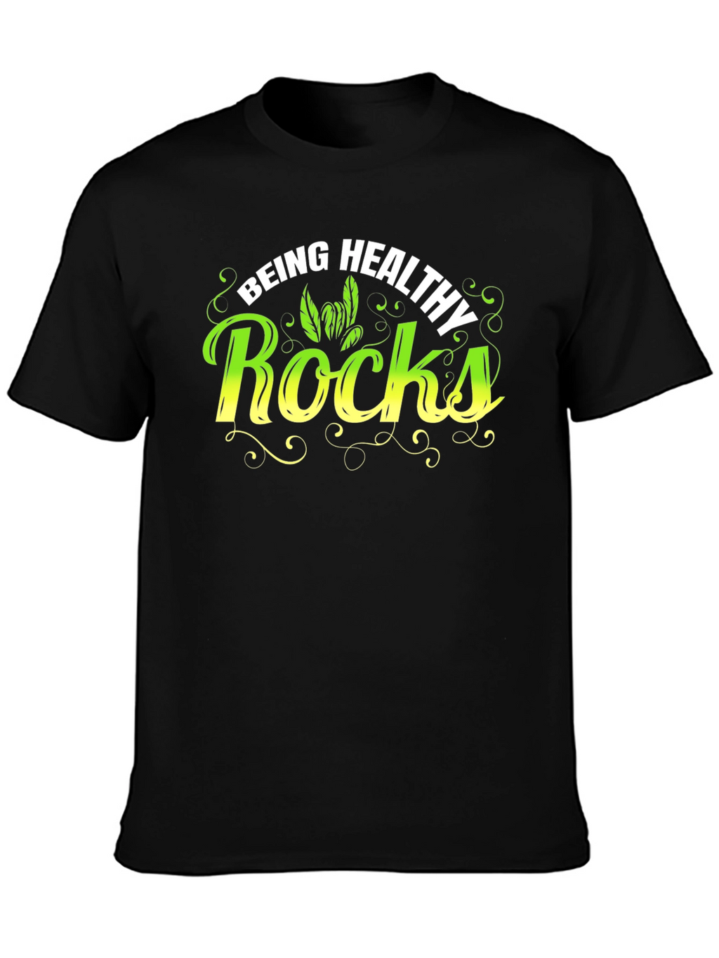 Being Healthy Rocks T-Shirt