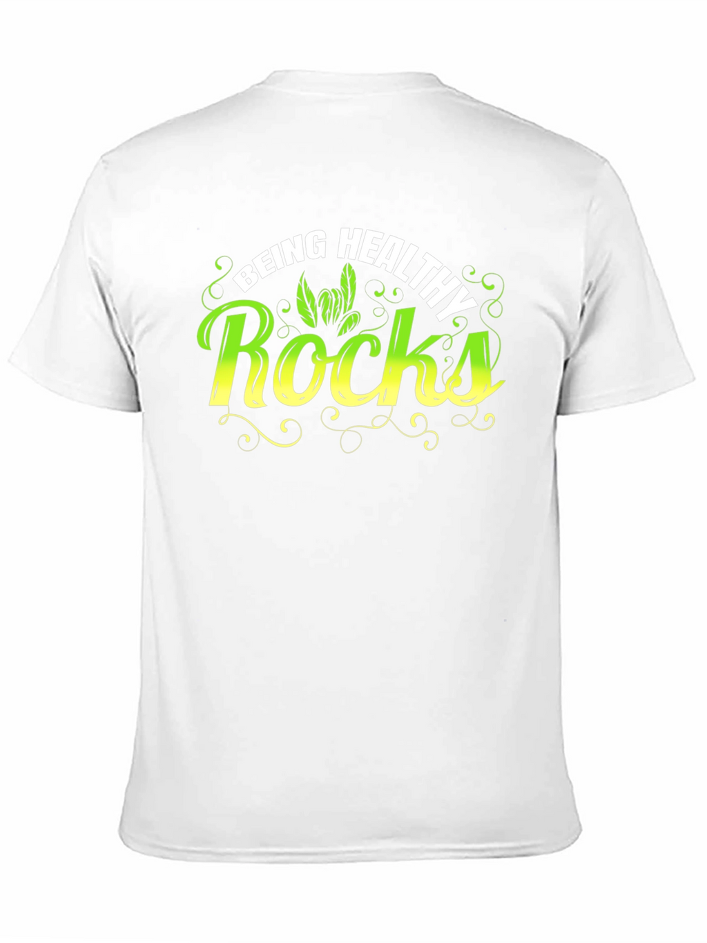 Being Healthy Rocks T-Shirt
