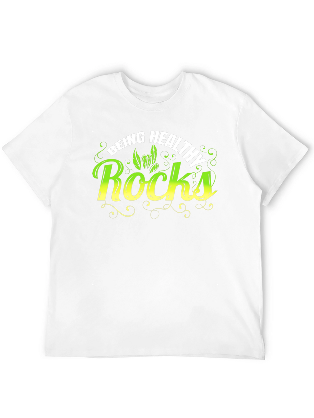 Being Healthy Rocks T-Shirt