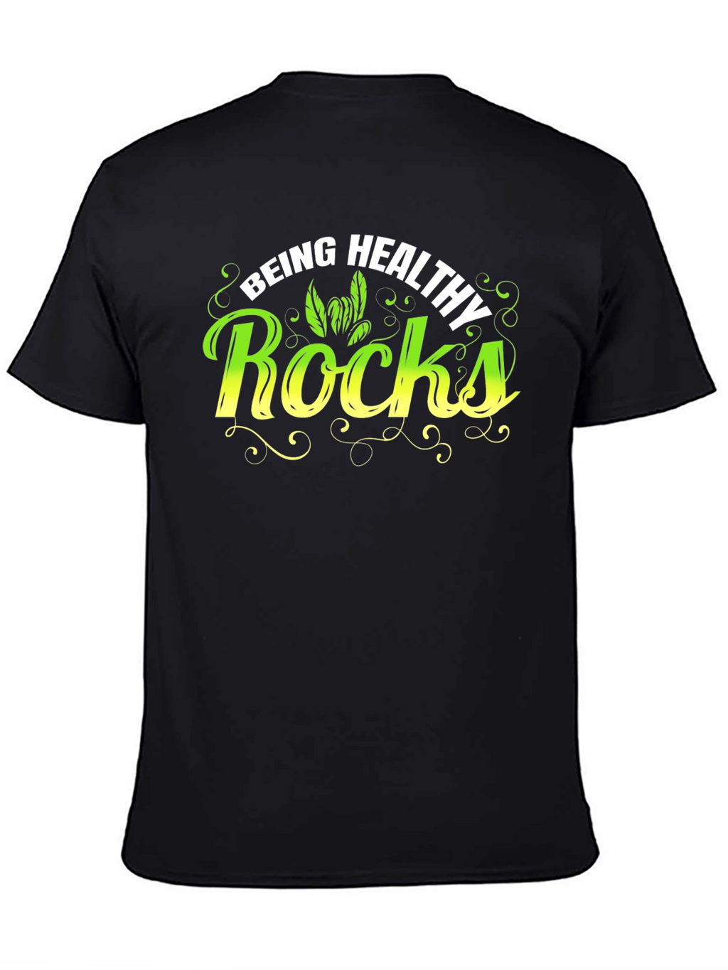 Being Healthy Rocks T-Shirt